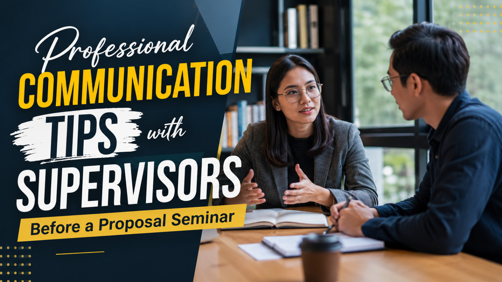 Professional Communication Tips With Supervisors Before A Proposal Seminar