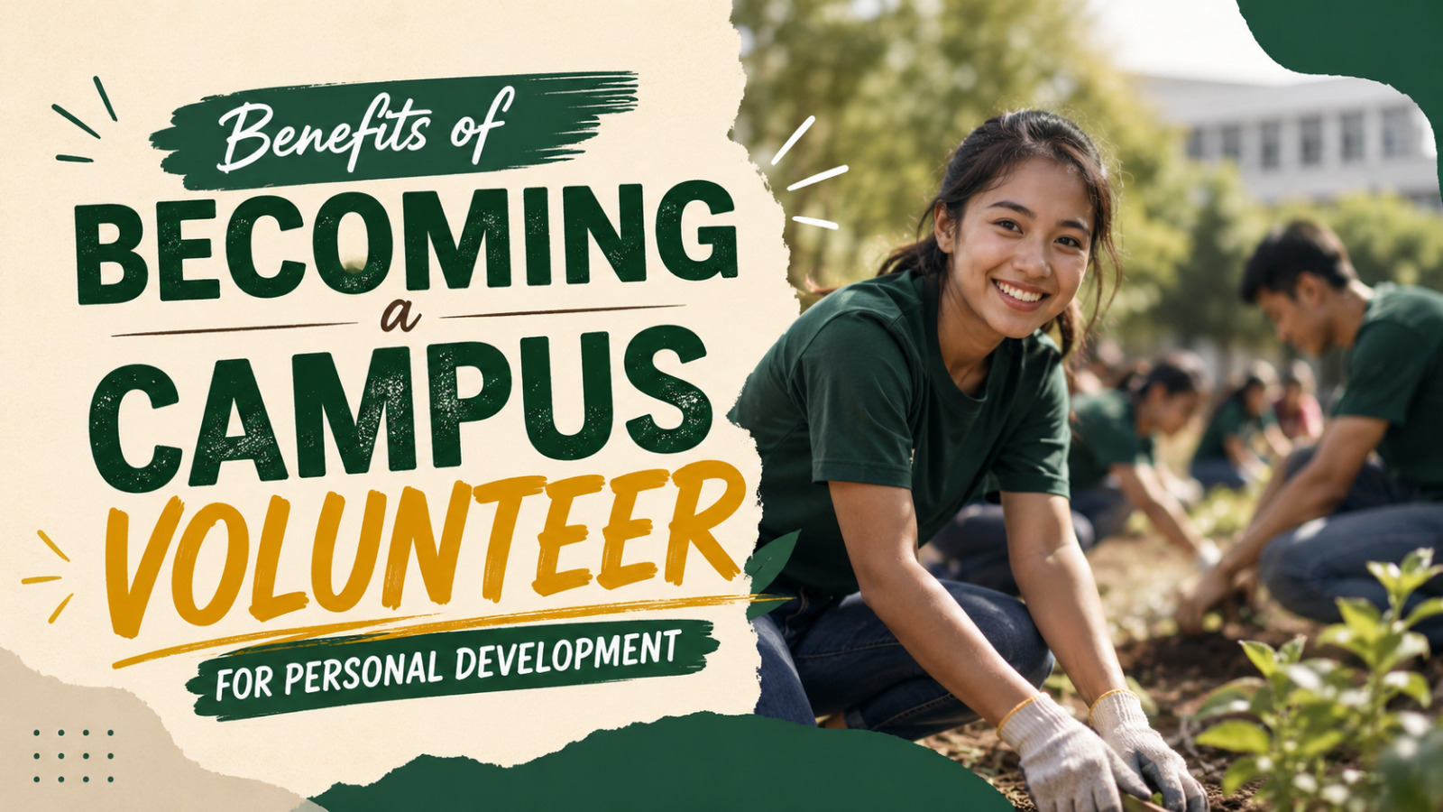 Benefits Of Becoming A Campus Volunteer For Personal Development