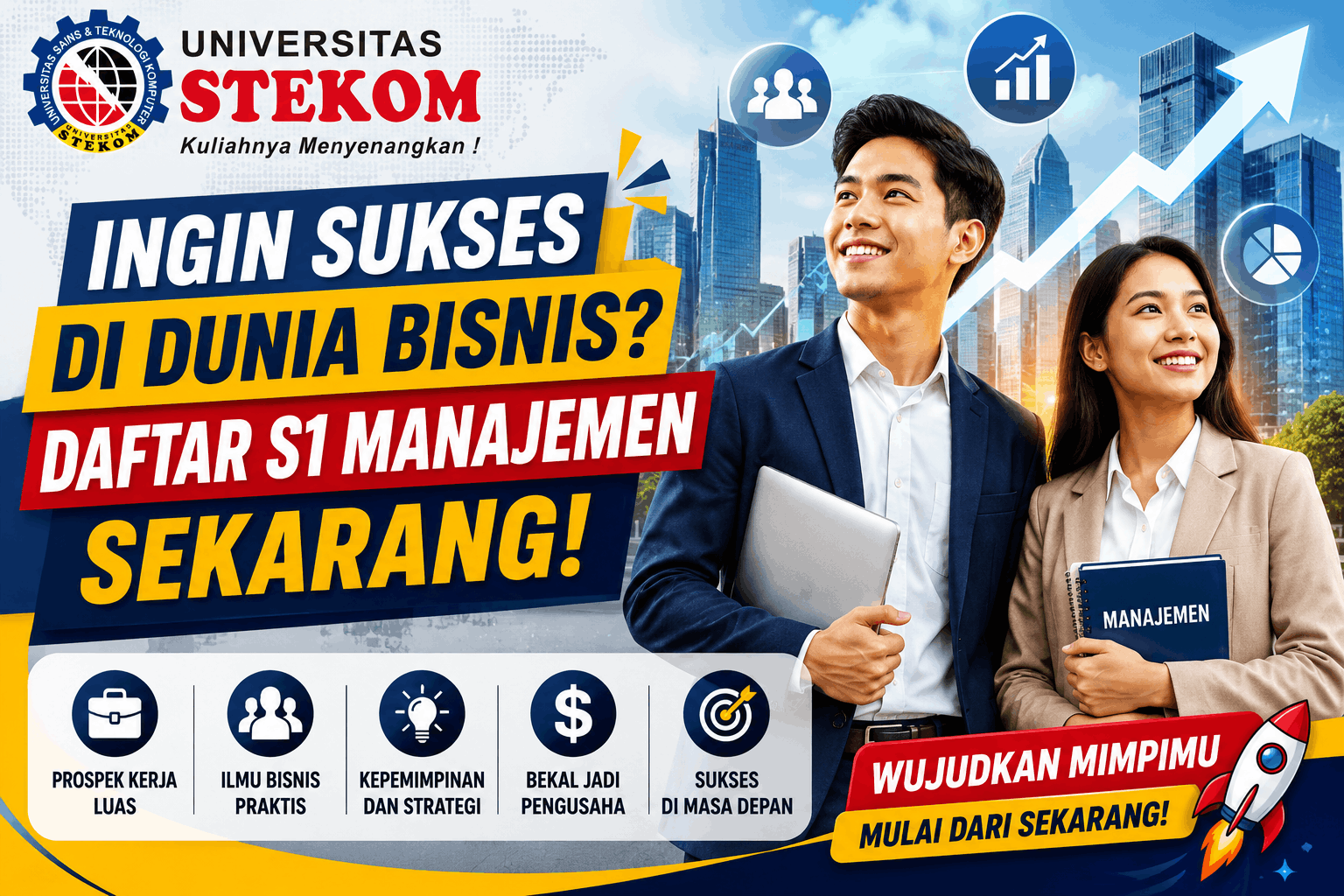 Ingin Sukses di Dunia Bisnis? Daftar S1 Manajemen Sekarang!