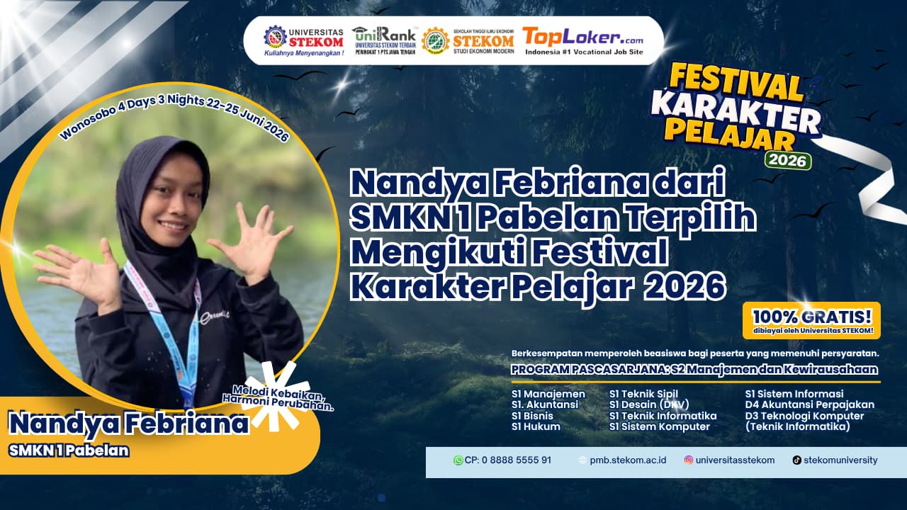 Nandya Febriana dari SMK Negeri 1 Pabelan Terpilih Mengikuti Festival Karakter Pelajar Universitas STEKOM 2026