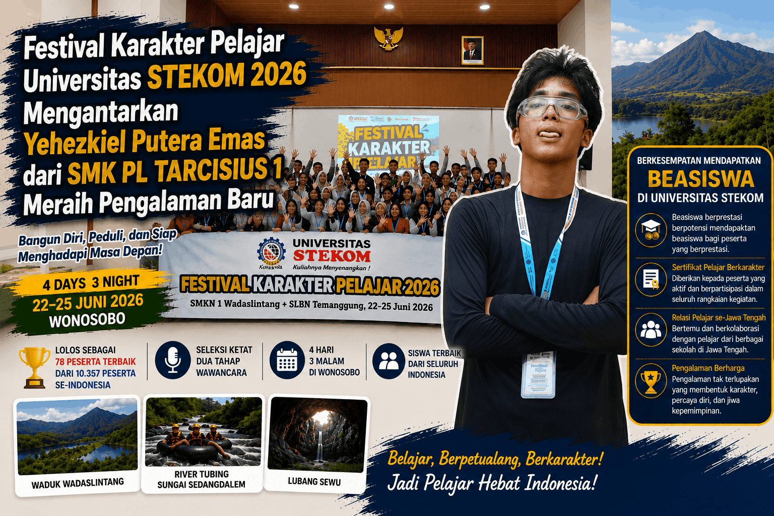Festival Karakter Pelajar Universitas STEKOM 2026 Mengantarkan Yehezkiel Putera Emas dari SMK PL TARCISIUS 1 Meraih Pengalaman Baru