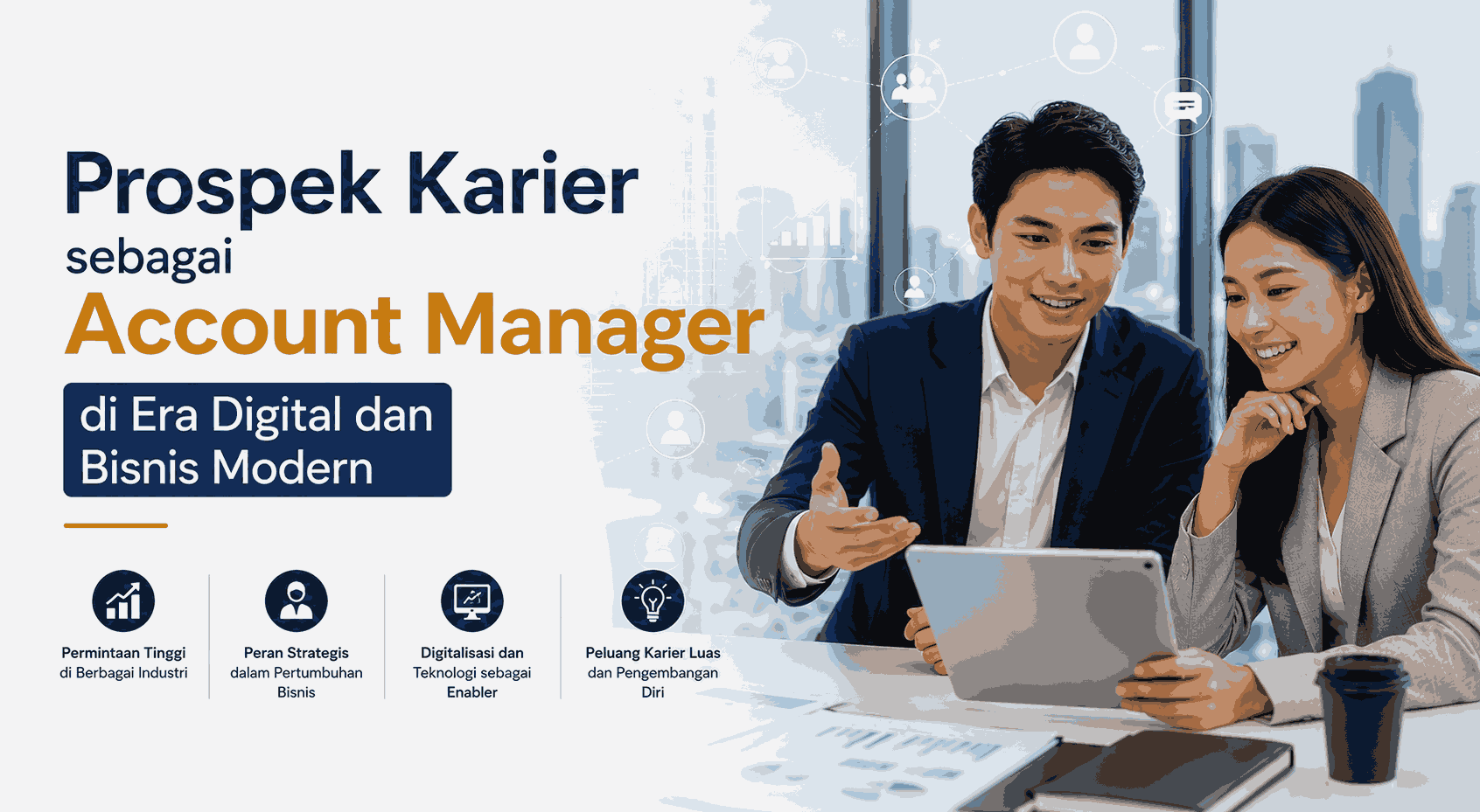 Prospek Karier sebagai Account Manager di Era Digital dan Bisnis Modern