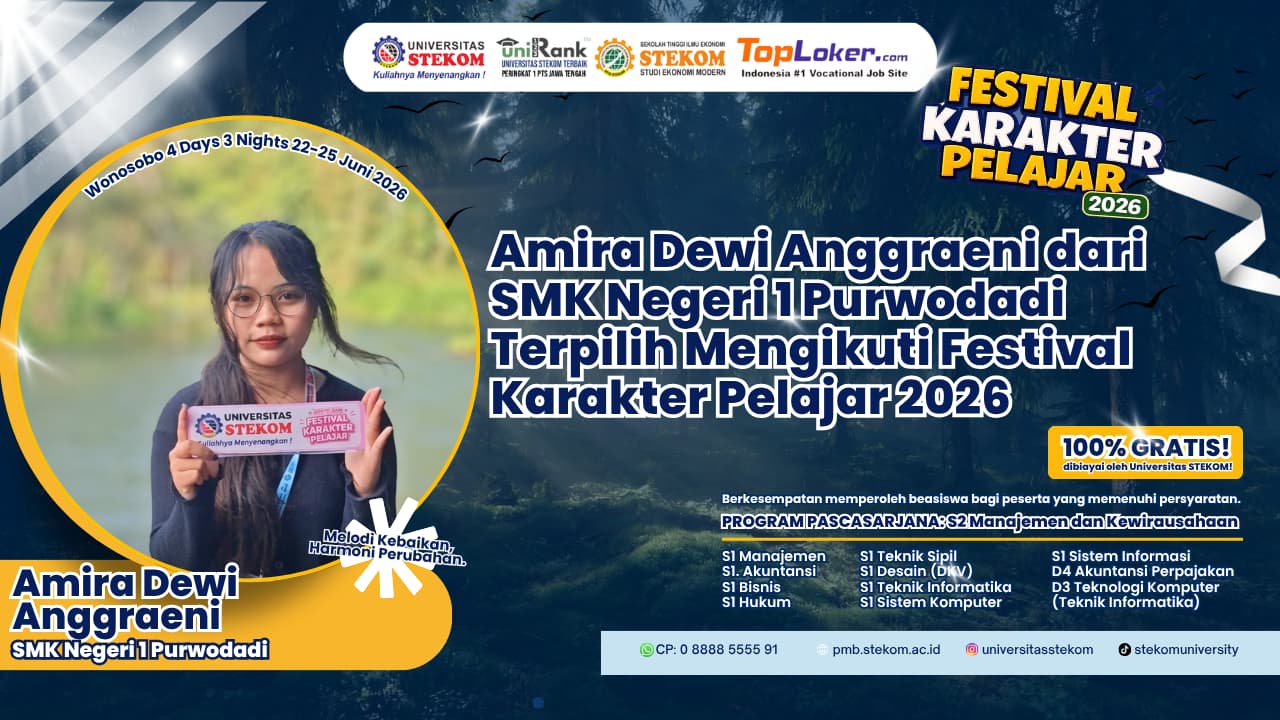 Amira Dewi Anggraeni dari SMK Negeri 1 Purwodadi Terpilih Mengikuti Festival Karakter Pelajar 2026 Universitas STEKOM