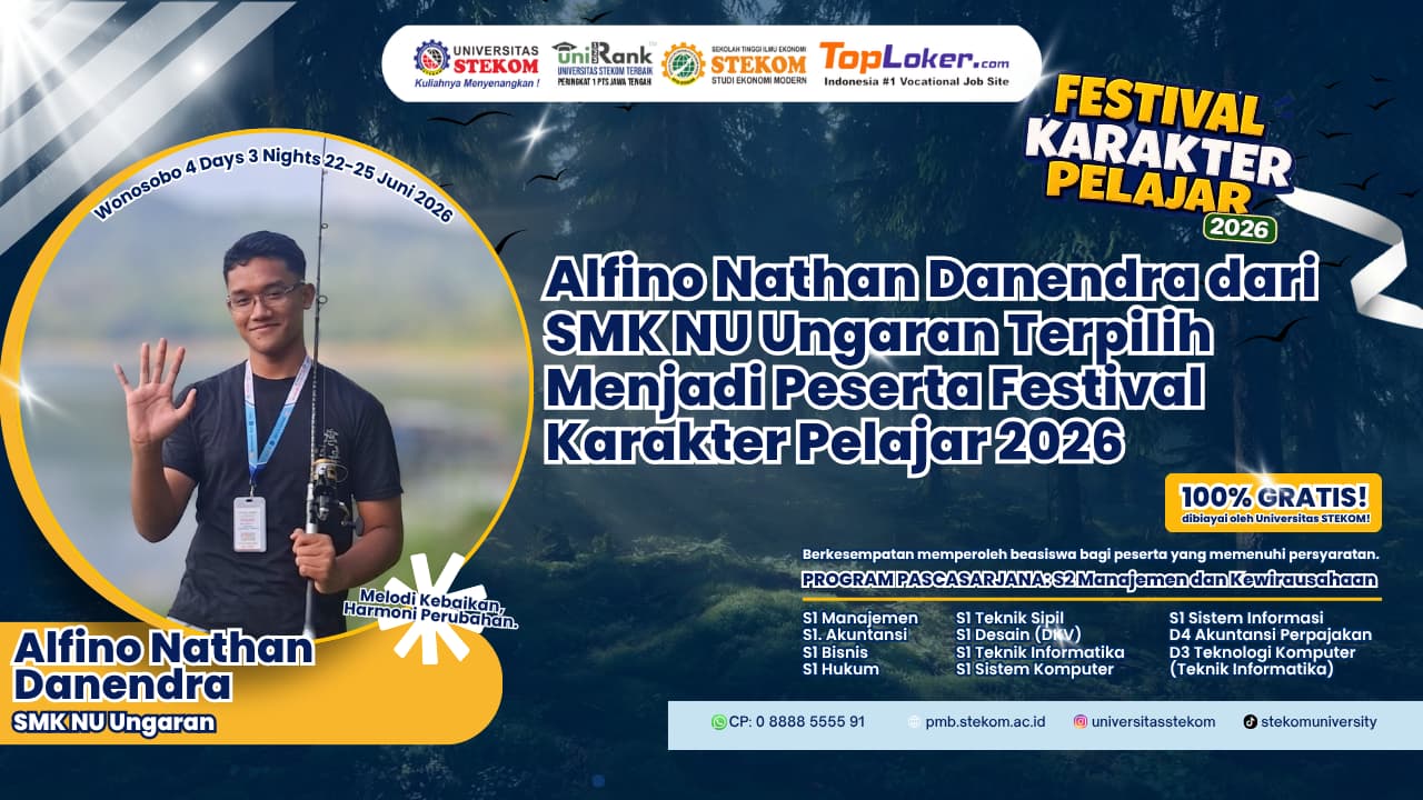 Alfino Nathan Danendra dari SMK NU Ungaran Terpilih Menjadi Peserta Festival Karakter Pelajar 2026 Universitas STEKOM