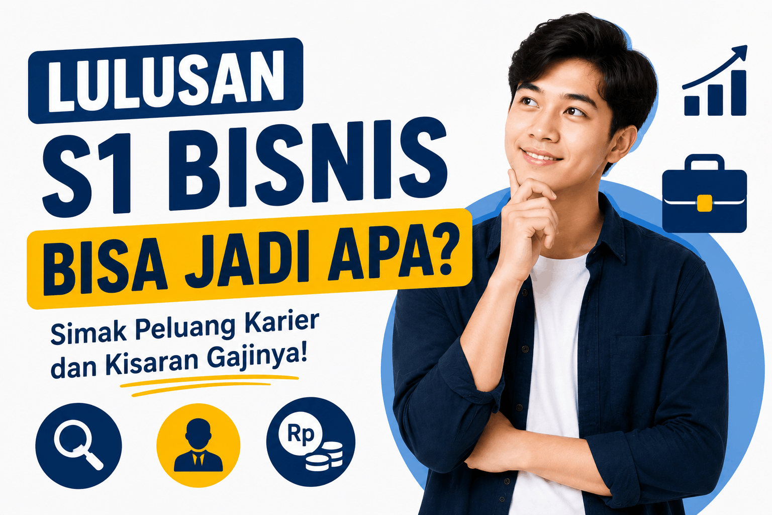 Jurusan S1 Bisnis Cocok untuk Siapa?