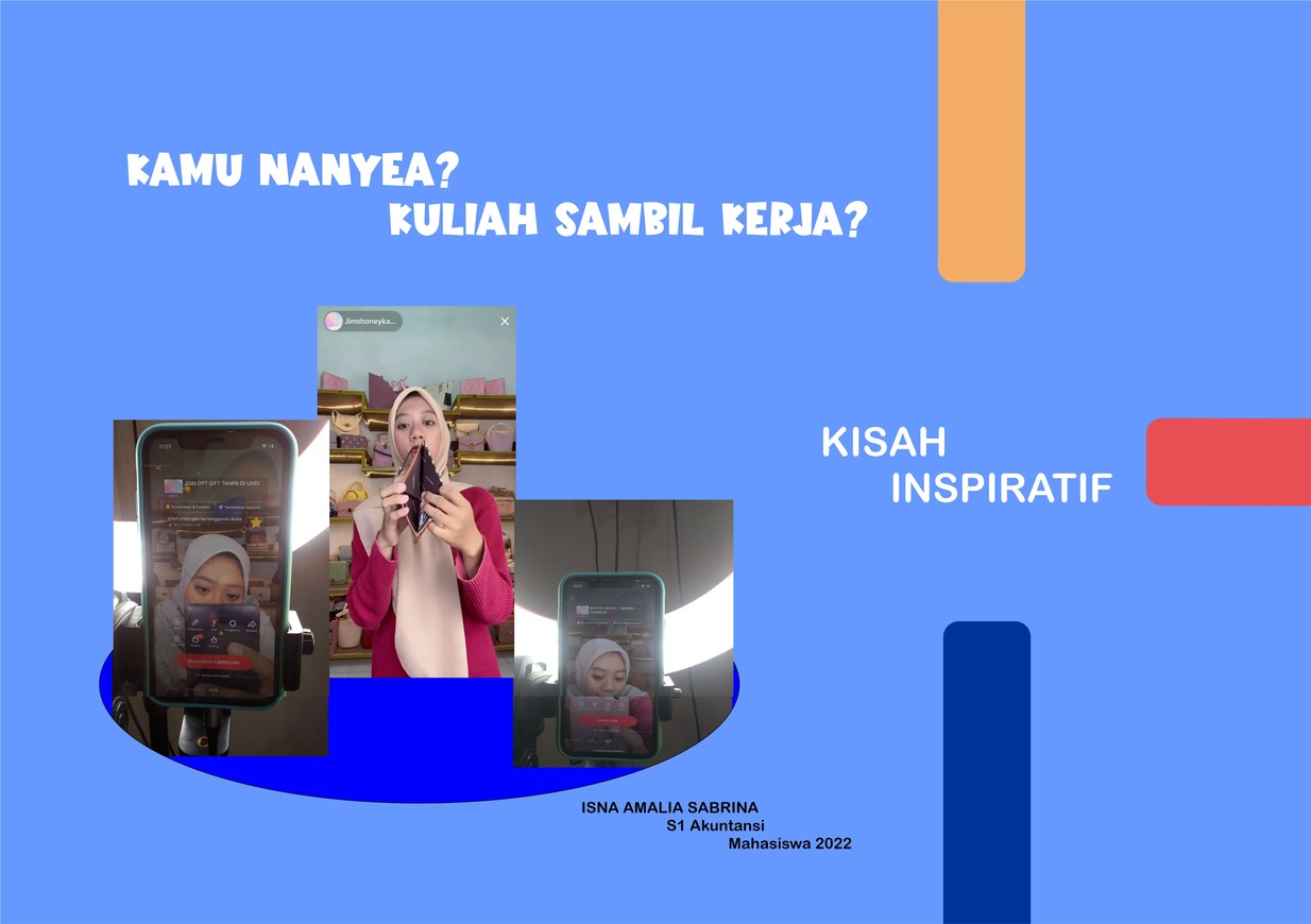 Kisah Isna Hadapi Tantangan Kuliah Sambil Kerja, Emang Bisa Kerja Sambil Kuliah?