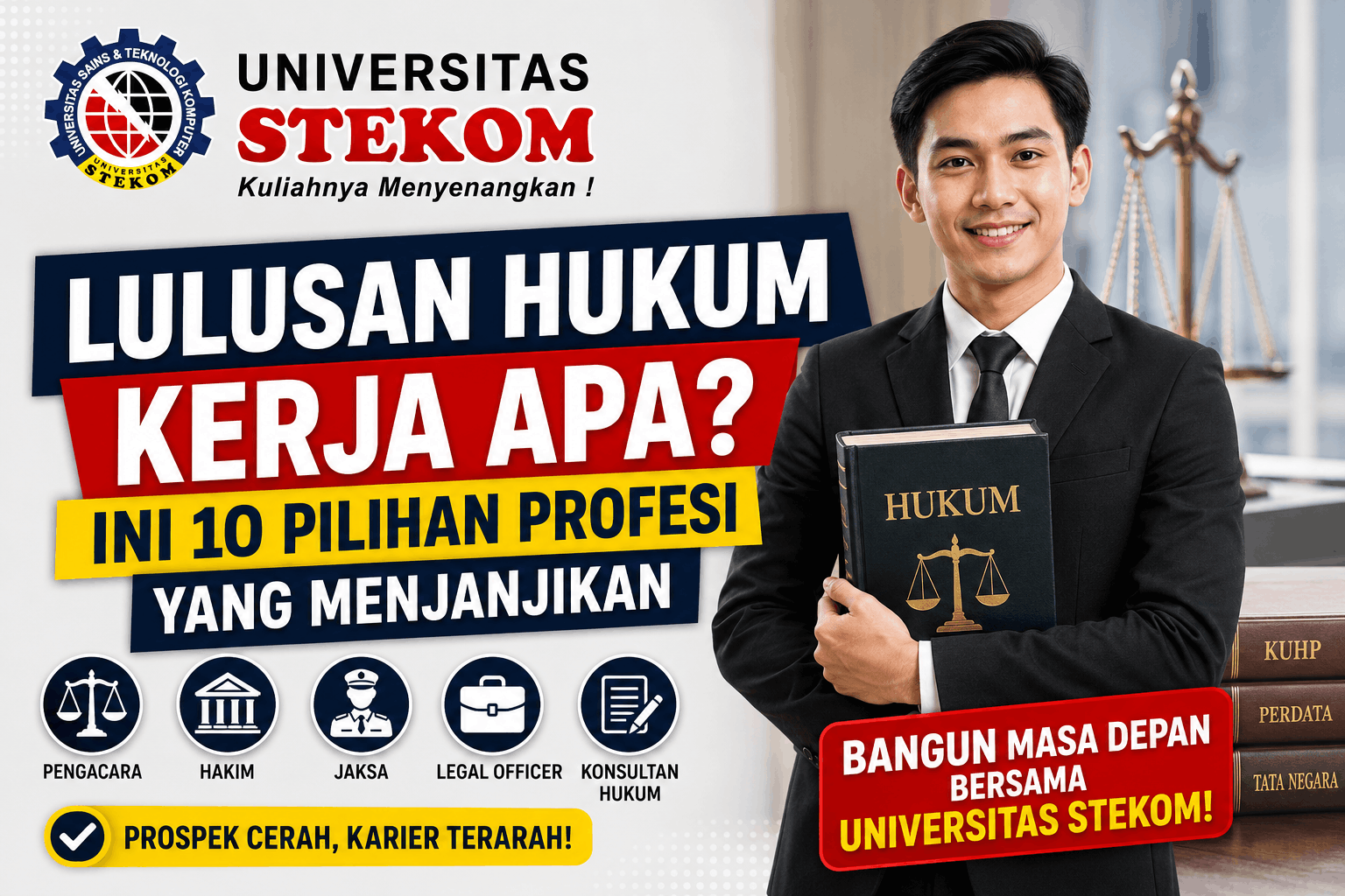 Lulusan Hukum Kerja Apa? Ini 10 Pilihan Profesi yang Menjanjikan