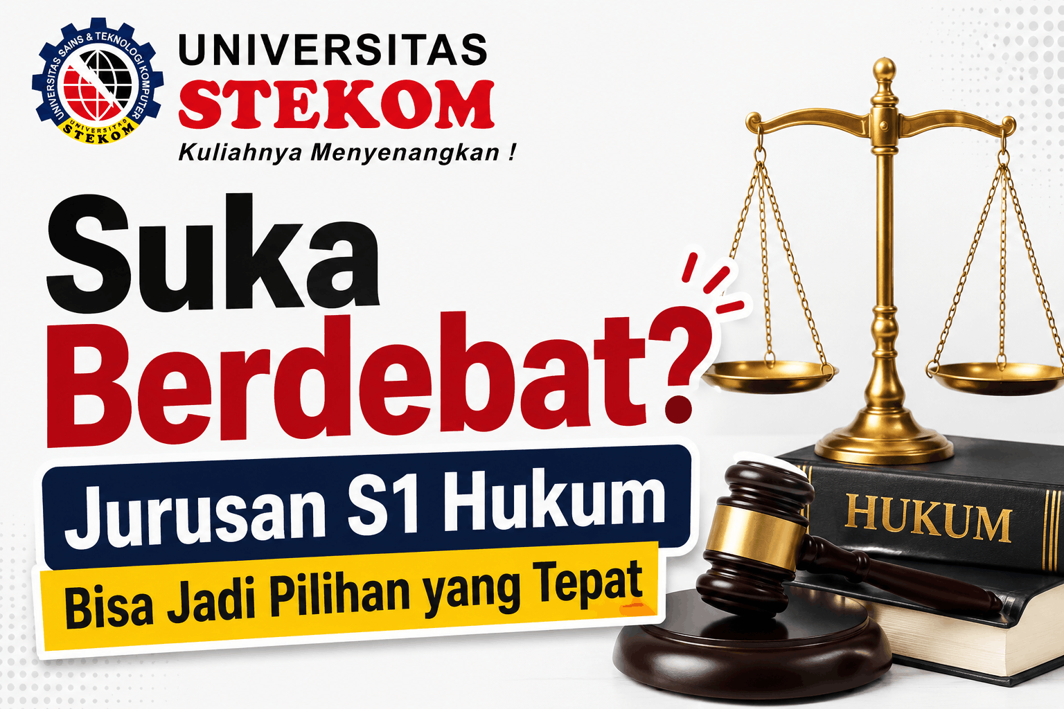 Suka Berdebat? Jurusan S1 Hukum Bisa Jadi Pilihan yang Tepat