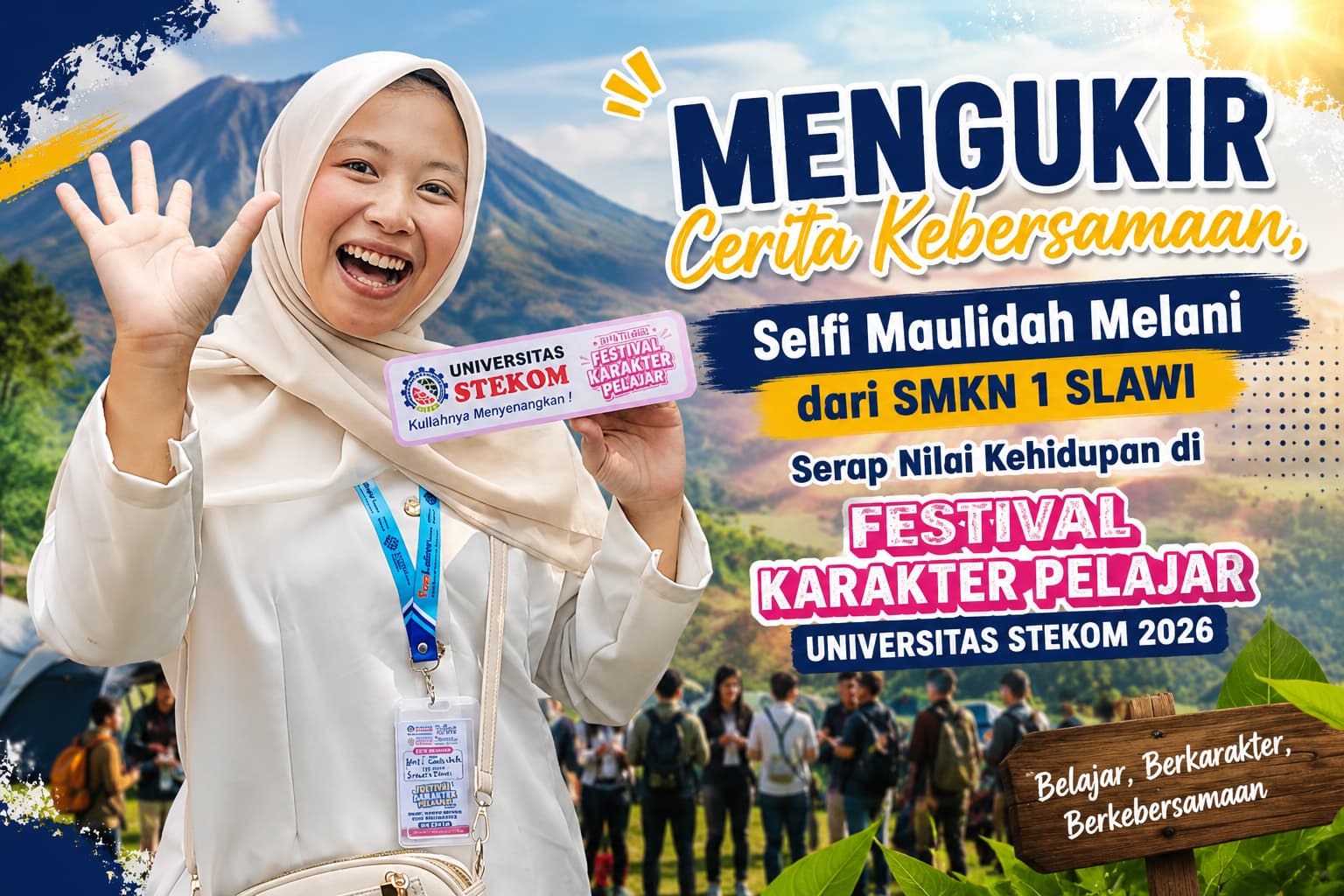 Mengukir Cerita Kebersamaan, Selfi Maulidah Melani dari SMKN 1 SLAWI Serap Nilai Kehidupan di Festival Karakter Pelajar Universitas STEKOM 2026