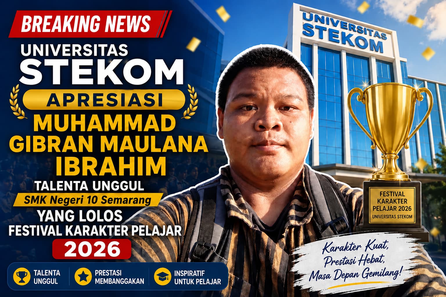 Universitas STEKOM Apresiasi Muhammad Gibran Maulana Ibrahim, Talenta Unggul SMK Negeri 10 Semarang yang Lolos Festival Karakter Pelajar 2026