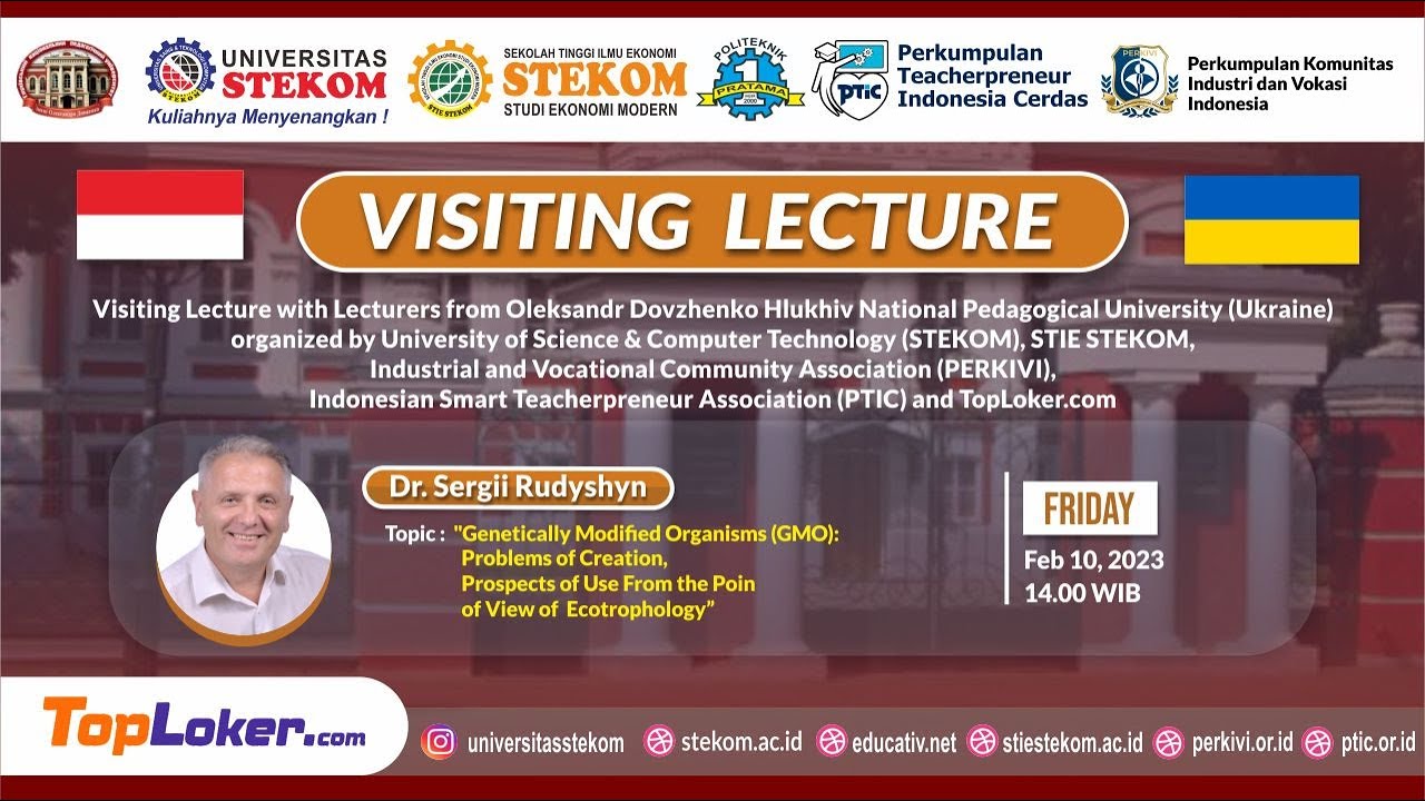VISITING LECTURE DAY 2 Genetically Modified Organisms (GMO) : Problems of Creation, Prospects of Use From the Poin of View of Ecotrophology