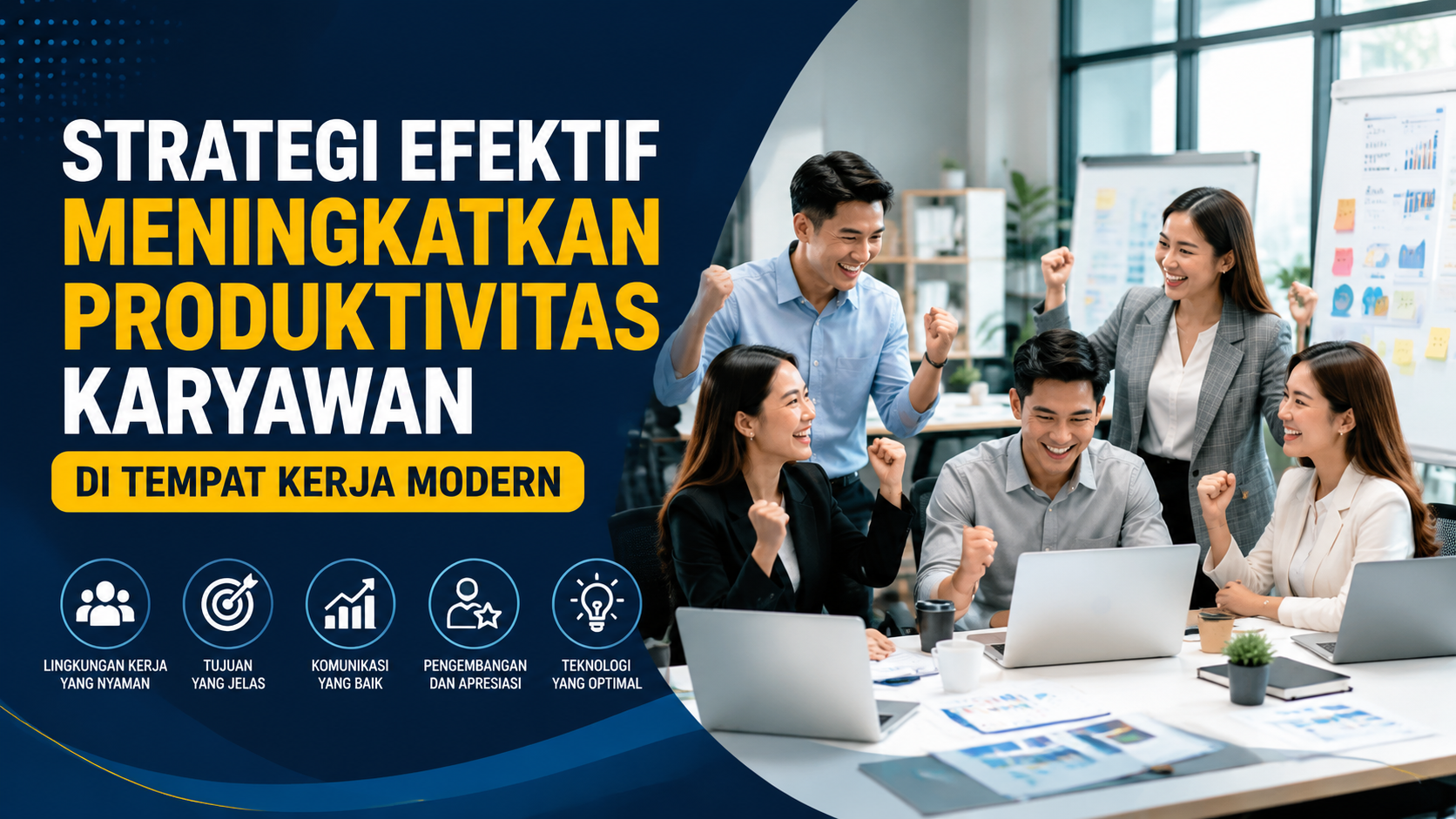 Strategi Efektif Meningkatkan Produktivitas Karyawan di Tempat Kerja Modern