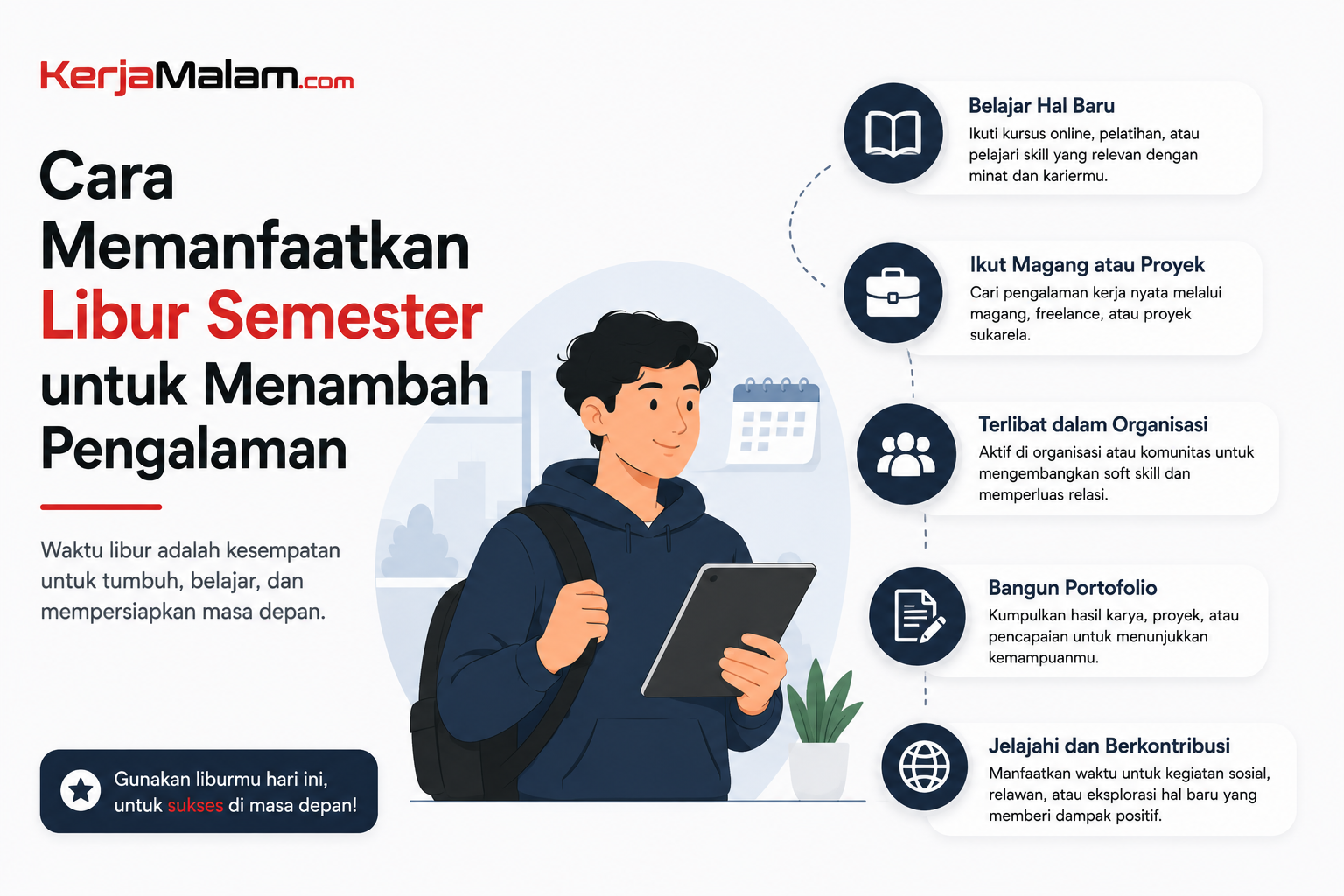 Cara Memanfaatkan Libur Semester untuk Menambah Pengalaman