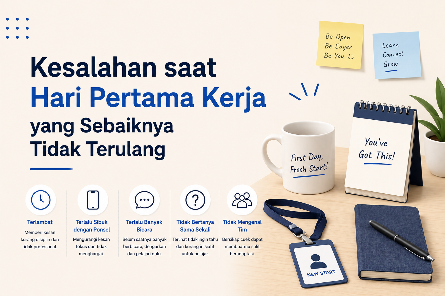 Kesalahan saat Hari Pertama Kerja yang Sebaiknya Tidak Terulang