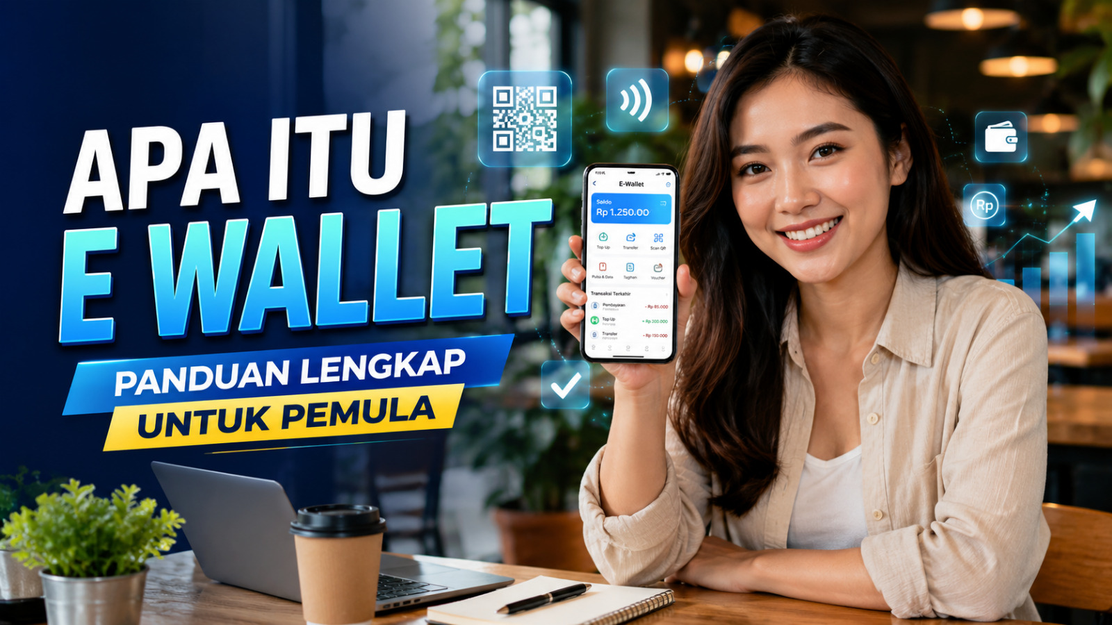 Apa Itu E Wallet Panduan Lengkap untuk Pemula?