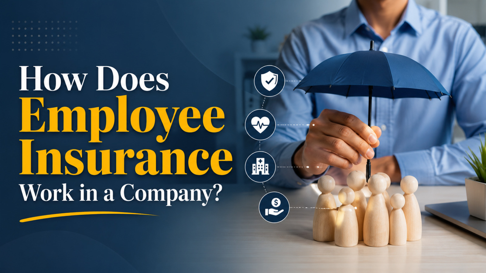 How Does Employee Insurance Work In A Company?