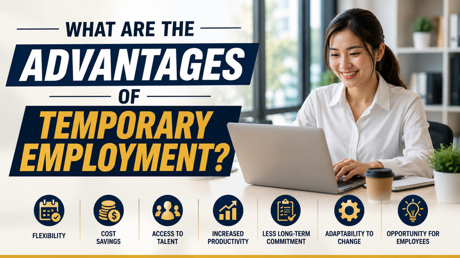 What Are the Advantages of Temporary Employment?