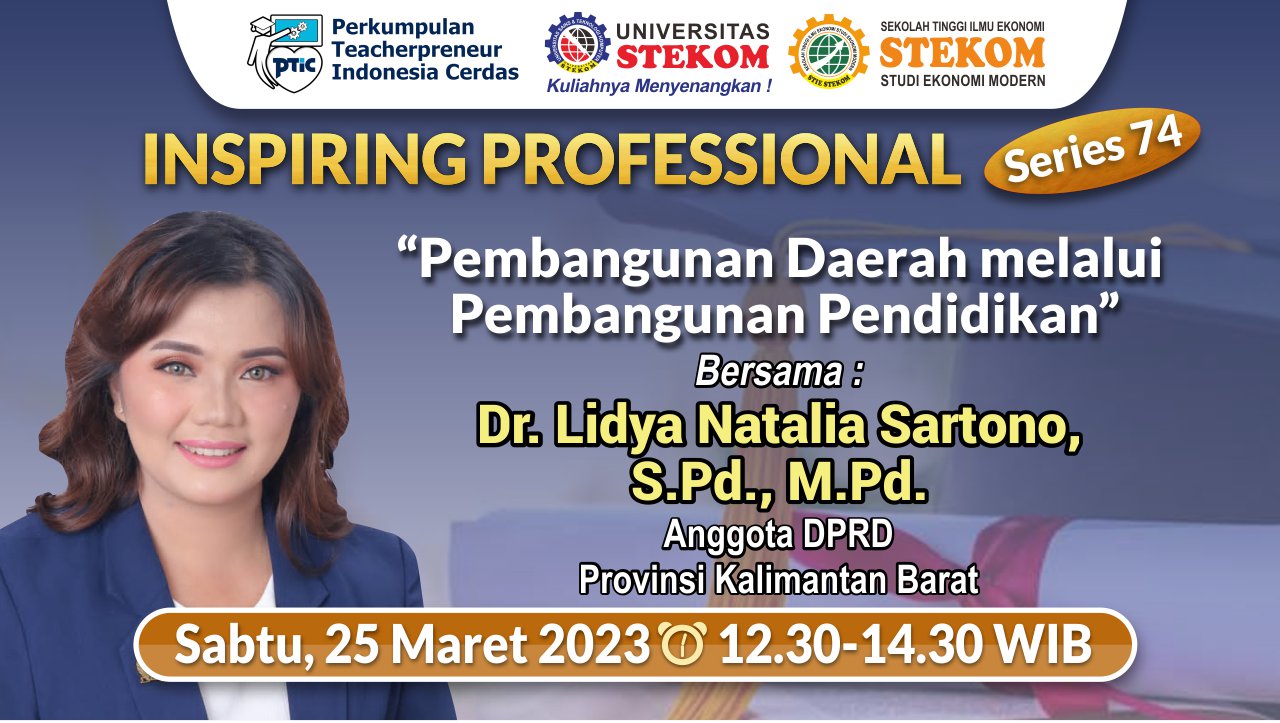 INSPIRING PROFESSIONAL Pembangunan Daerah melalui Pembangunan Pendidikan