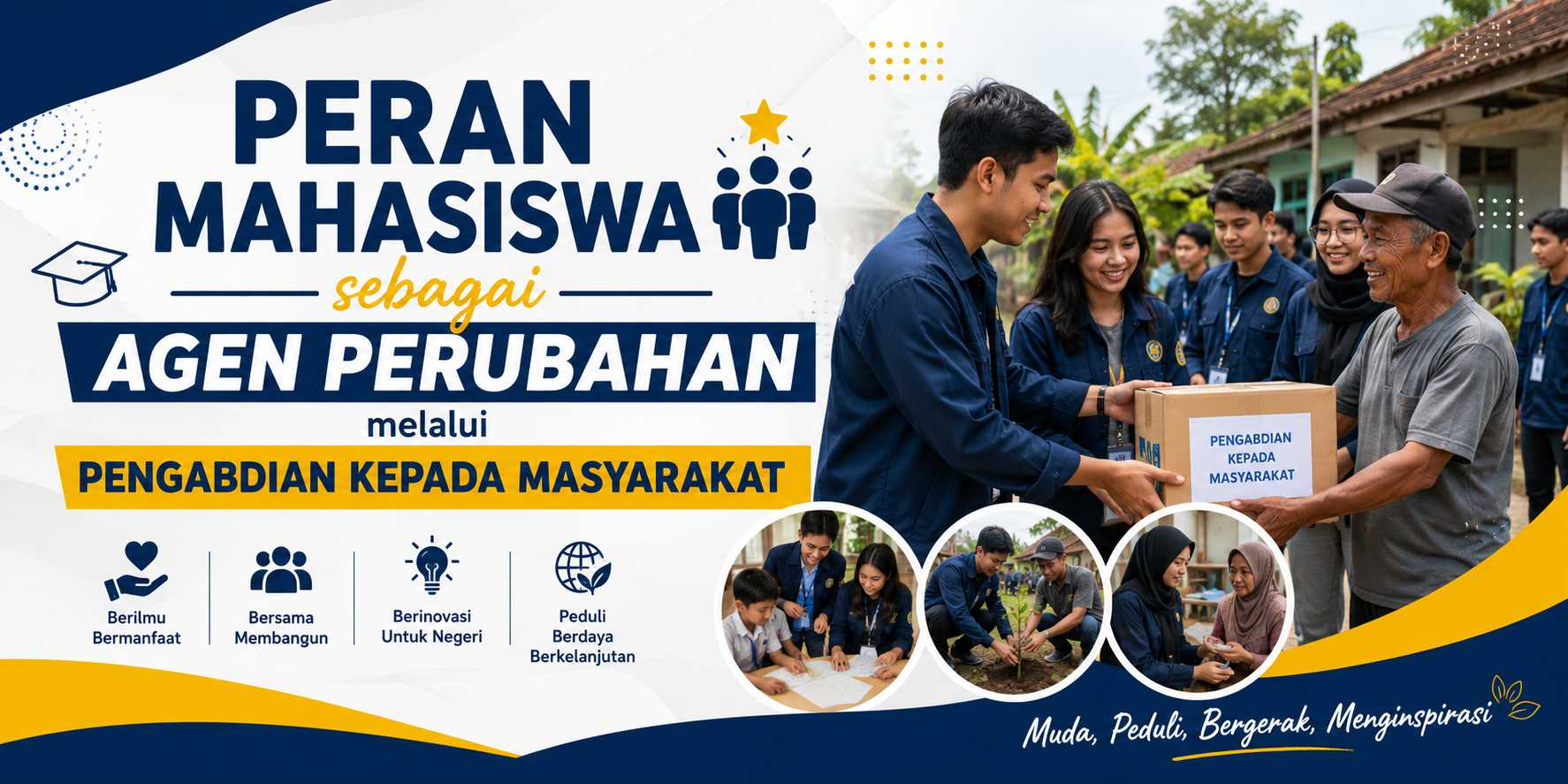 Peran Mahasiswa sebagai Agen Perubahan melalui Pengabdian kepada Masyarakat