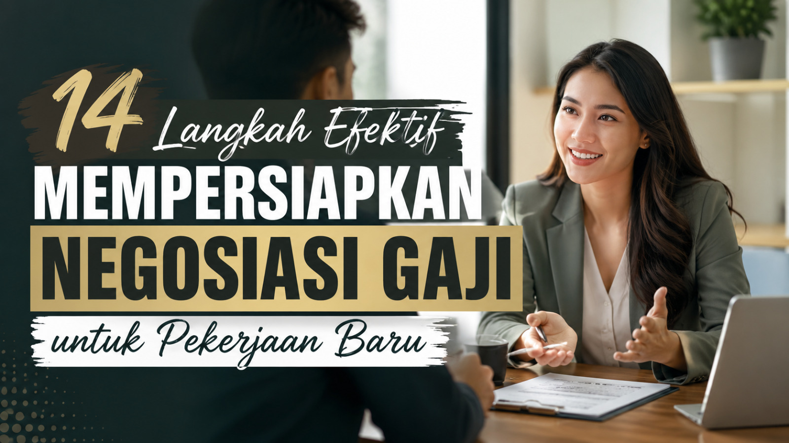 Langkah Efektif Mempersiapkan Negosiasi Gaji untuk Pekerjaan Baru