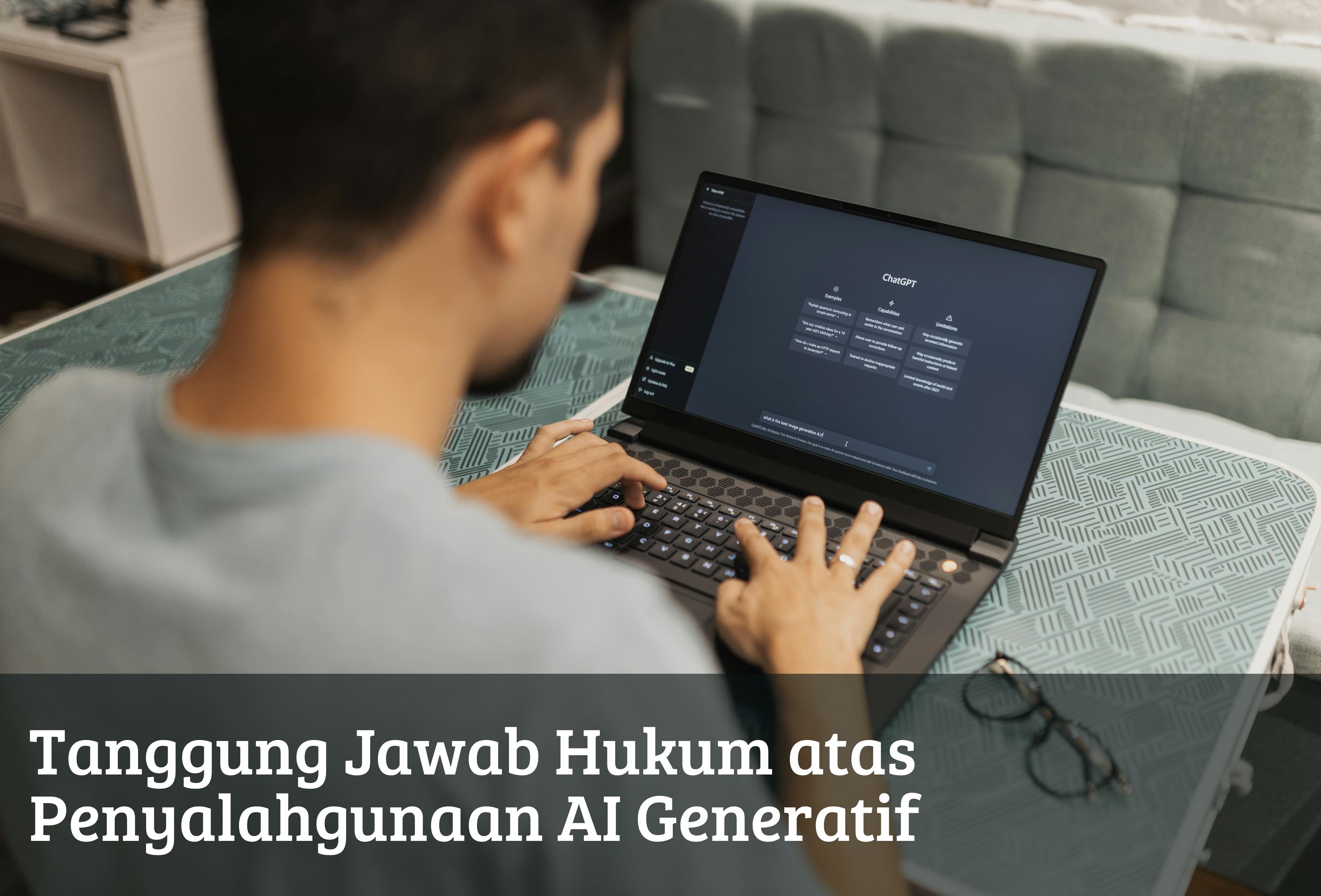 Tanggung Jawab Hukum atas Penyalahgunaan AI Generatif