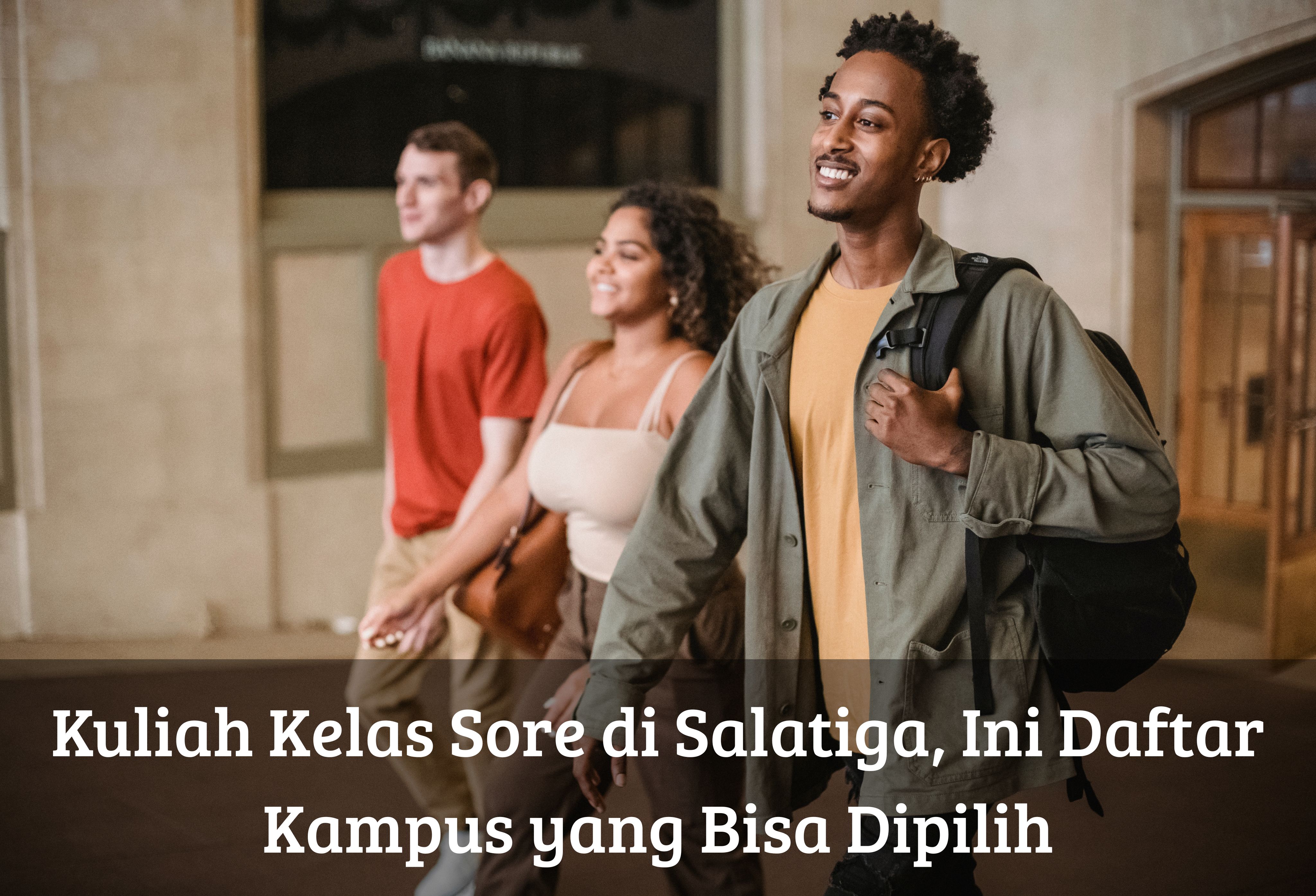 Kuliah Kelas Sore di Salatiga, Ini Daftar Kampus yang Bisa Dipilih
