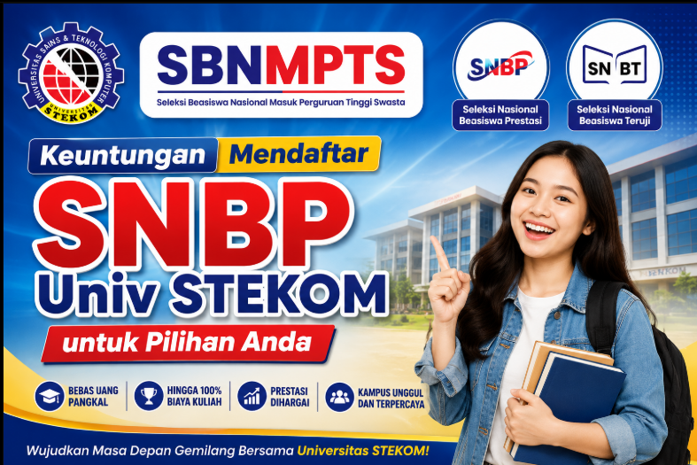 Apa itu Keuntungan Mendaftar SNBP Univ STEKOM untuk Pilihan Anda