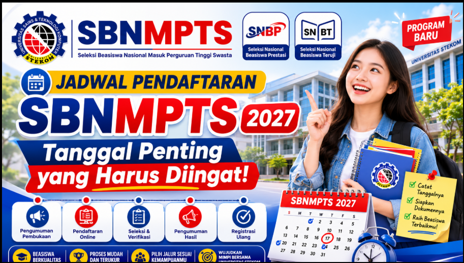 Apa itu Jadwal Pendaftaran SBNMPTS 2027 Tanggal Penting yang Harus Diingat