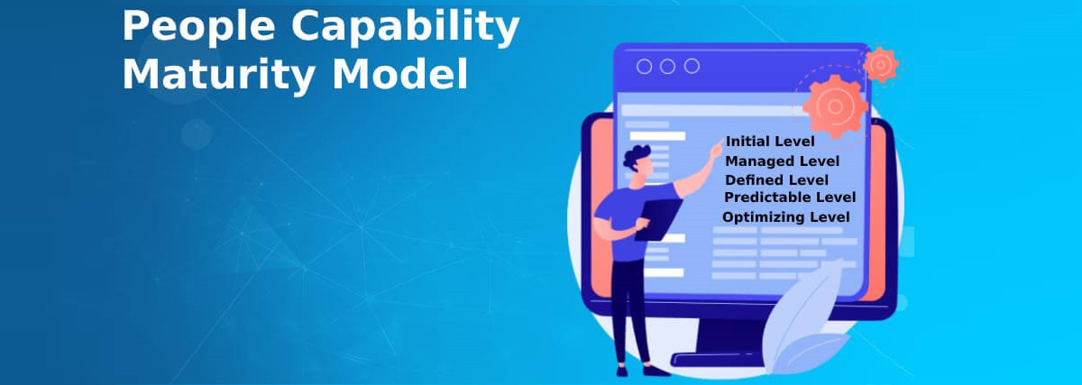 People Capability Maturity Model (PCMM)
