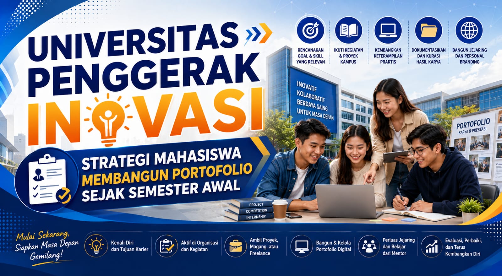 Universitas Penggerak Inovasi Strategi Mahasiswa Membangun Portofolio Sejak Semester Awal