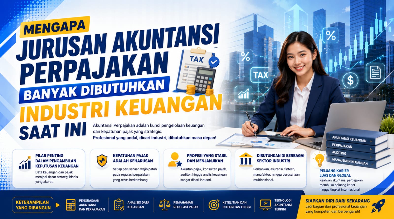 Mengapa Jurusan Akuntansi Perpajakan Banyak Dibutuhkan Industri Keuangan Saat Ini