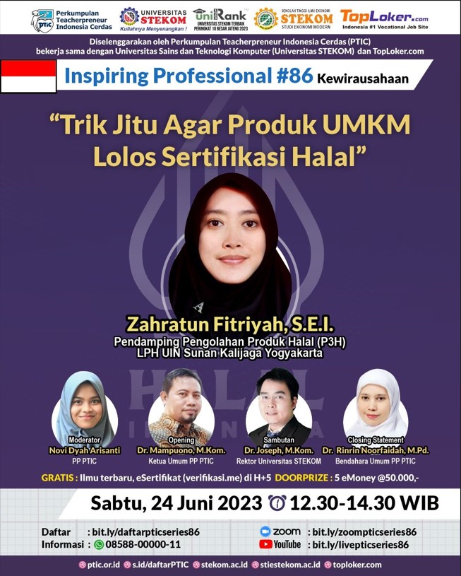INSPIRING PROFESSIONAL Trik Jitu Agar Produk UMKM Lolos Sertifikasi Halal