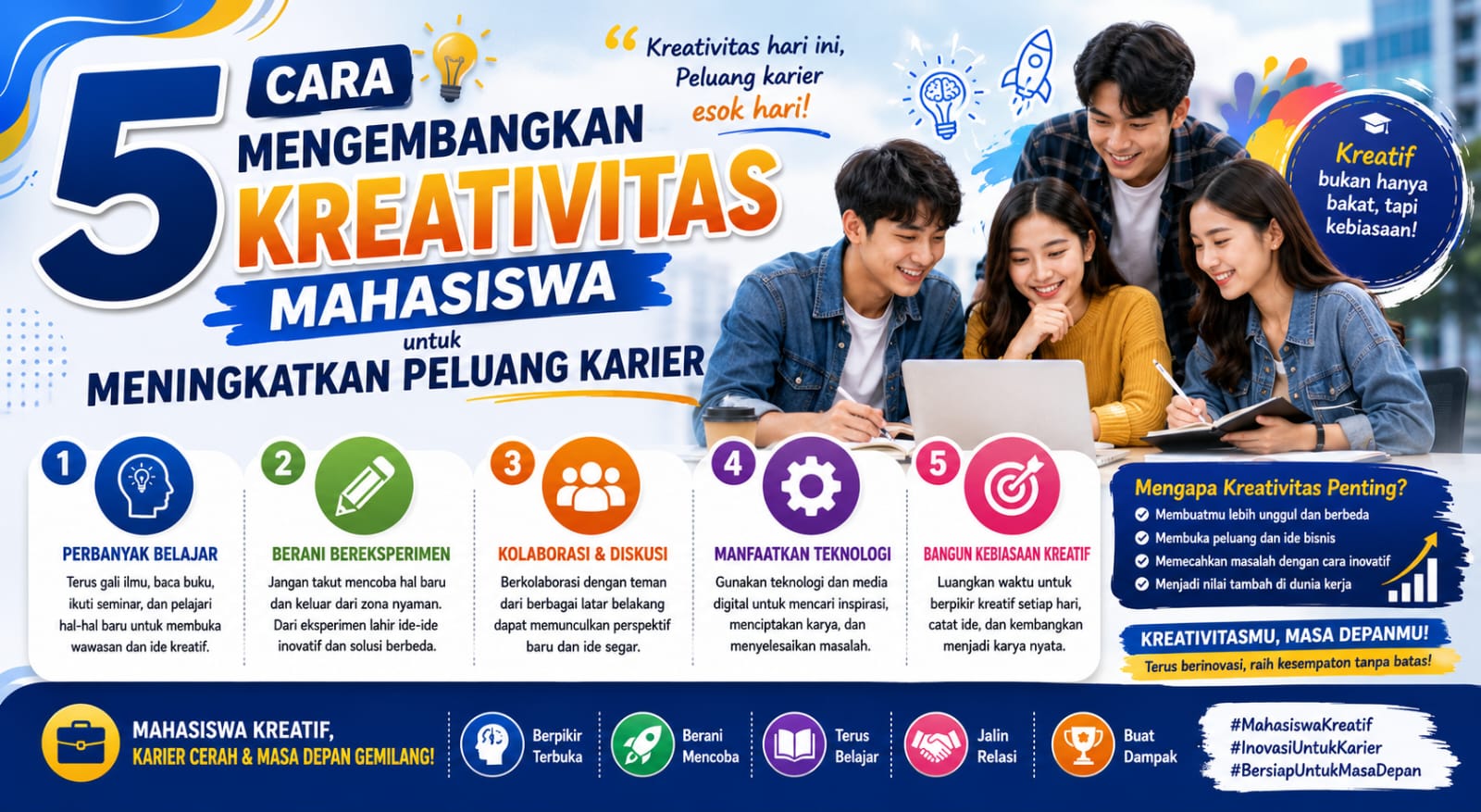 5 Cara Mengembangkan Kreativitas Mahasiswa untuk Meningkatkan Peluang Karier