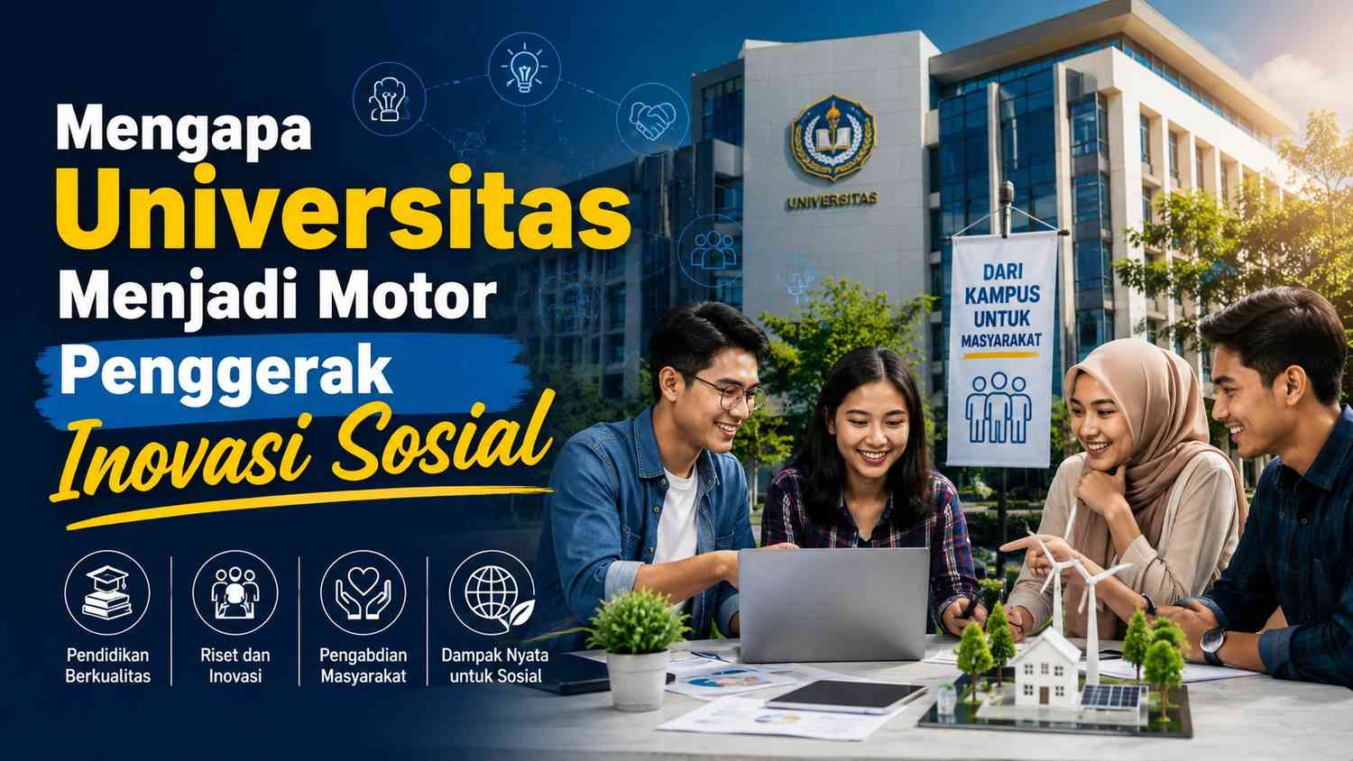 Mengapa Universitas Menjadi Motor Penggerak Inovasi Sosial?