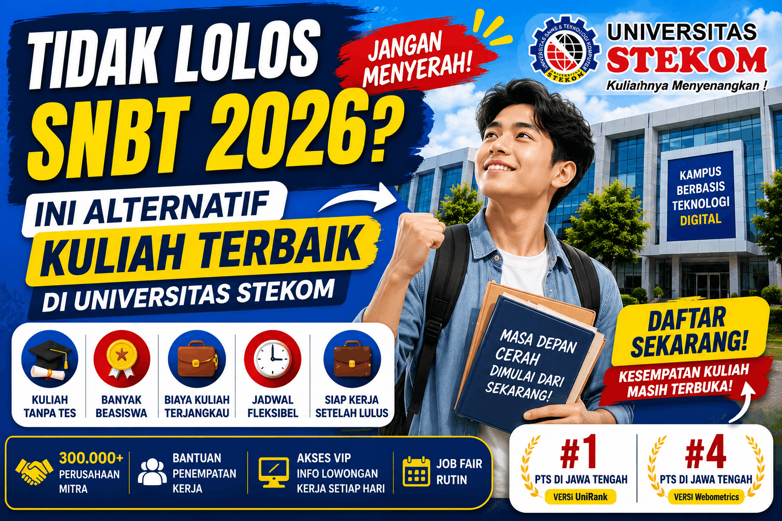 Tidak Lolos SNBT 2026 Jangan Menyerah Ini Alternatif Kuliah Terbaik di UNIVERSITAS STEKOM