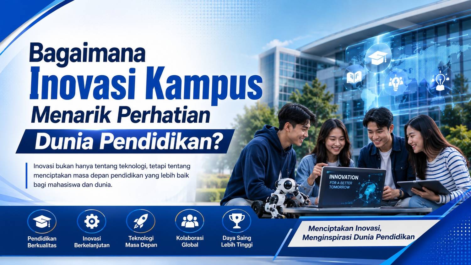 Bagaimana Inovasi Kampus Menarik Perhatian Dunia Pendidikan?
