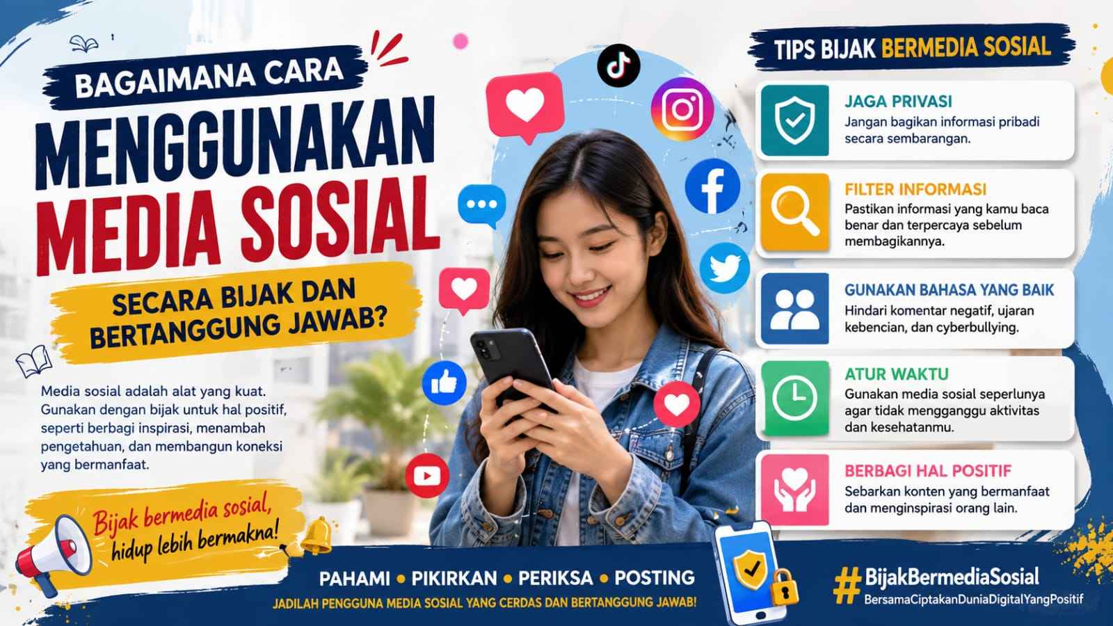 Bagaimana Cara Menggunakan Media Sosial Secara Bijak Dan Bertanggung Jawab?