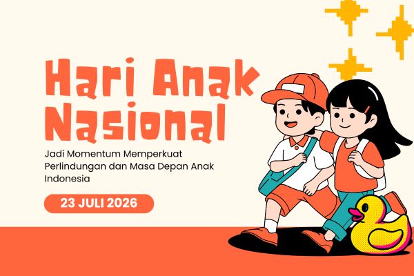 Hari Anak Nasional 2026 Jadi Momentum Memperkuat Perlindungan dan Masa Depan Anak Indonesia
