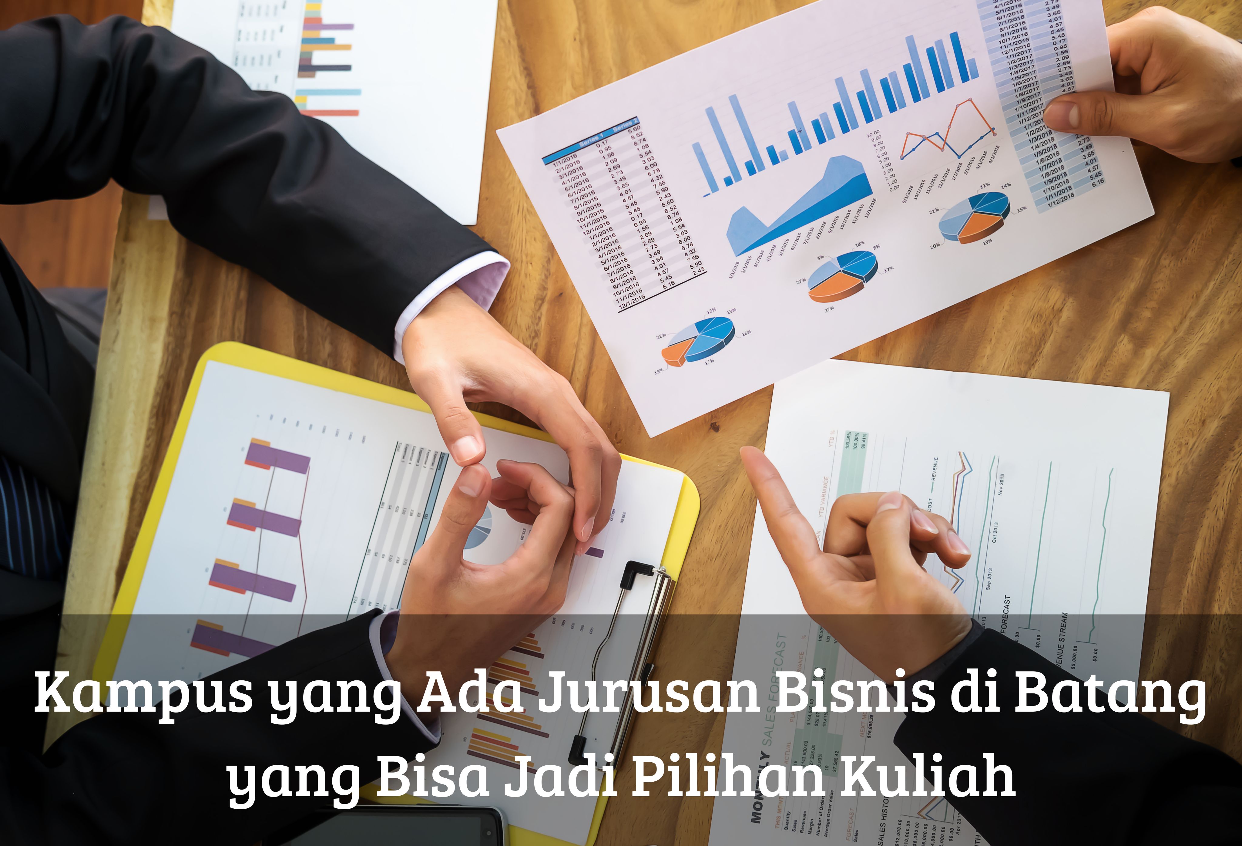 Kampus yang Ada Jurusan Bisnis di Batang yang Bisa Jadi Pilihan Kuliah