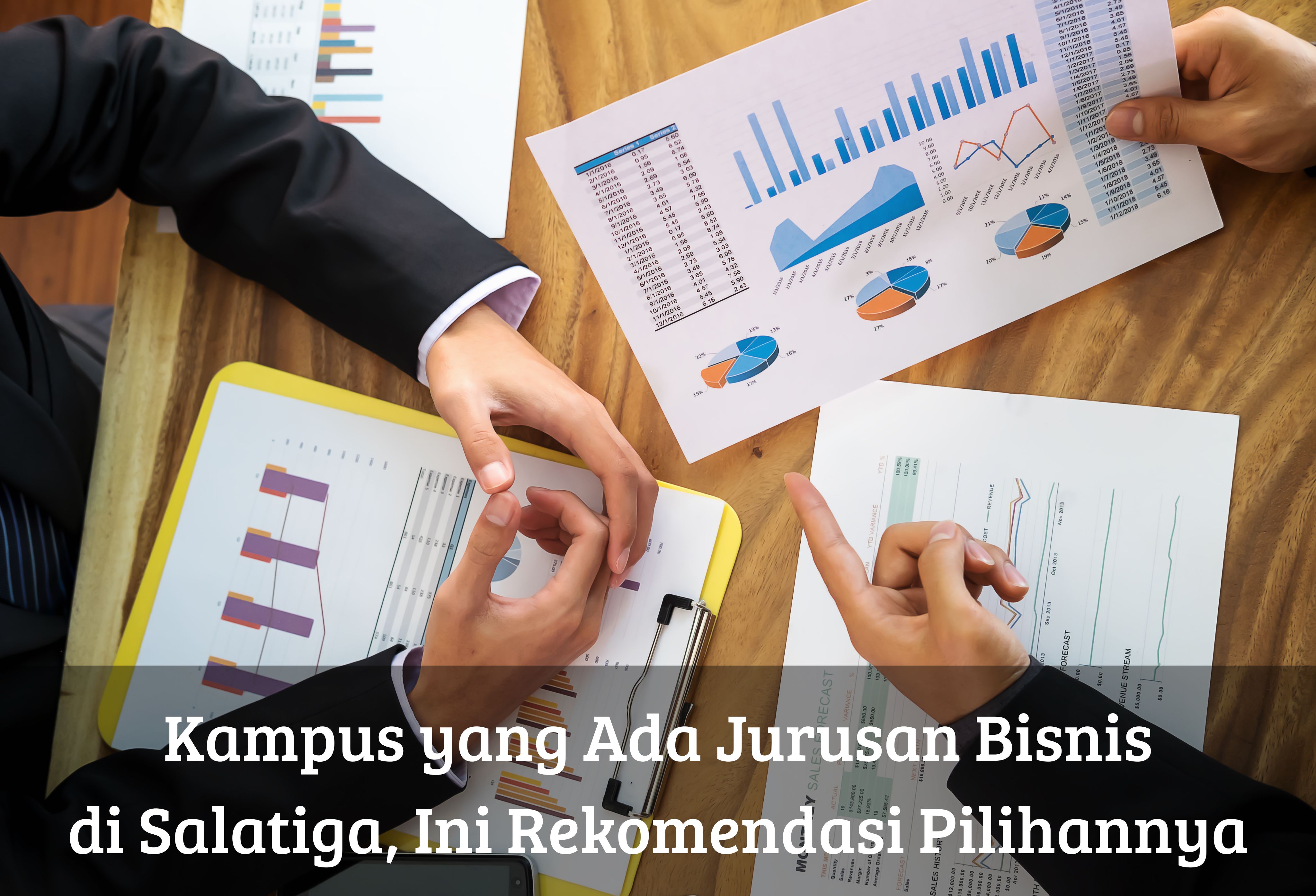 Kampus yang Ada Jurusan Bisnis di Salatiga, Ini Rekomendasi Pilihannya
