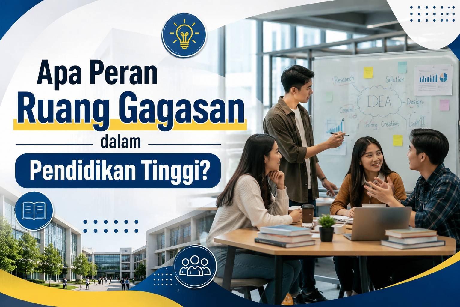 Apa Peran Ruang Gagasan dalam Pendidikan Tinggi?