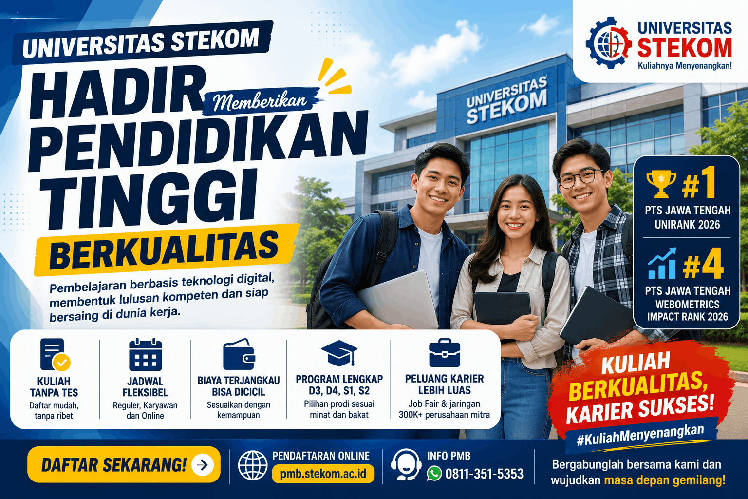 UNIVERSITAS STEKOM Hadir Memberikan Pendidikan Tinggi Berkualitas