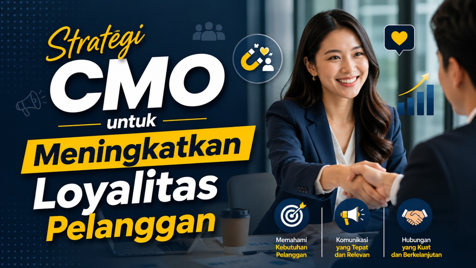 Strategi CMO untuk Meningkatkan Loyalitas Pelanggan