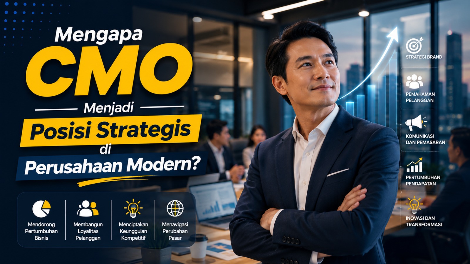 Mengapa CMO Menjadi Posisi Strategis di Perusahaan Modern?