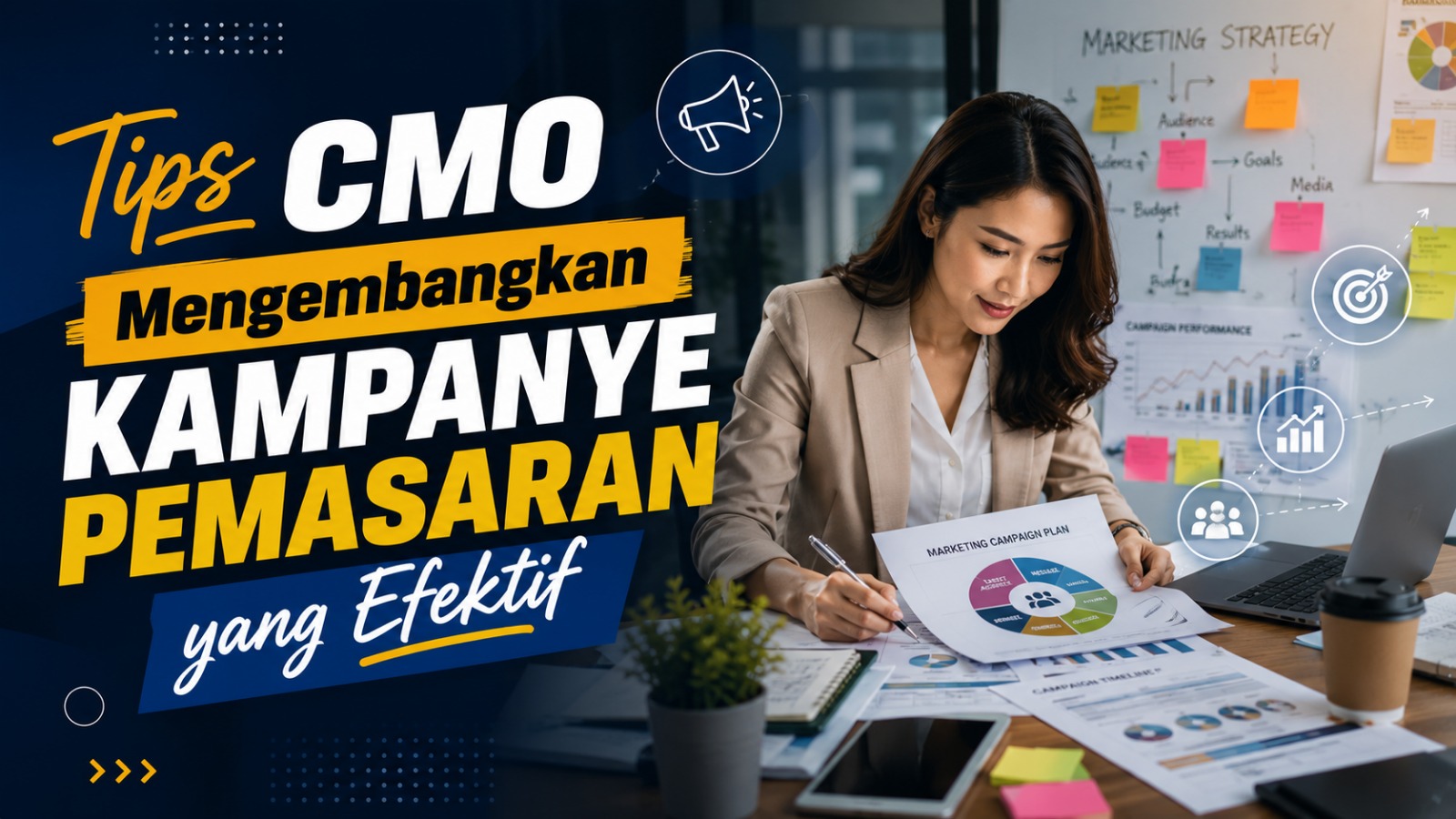 Tips CMO Mengembangkan Kampanye Pemasaran yang Efektif