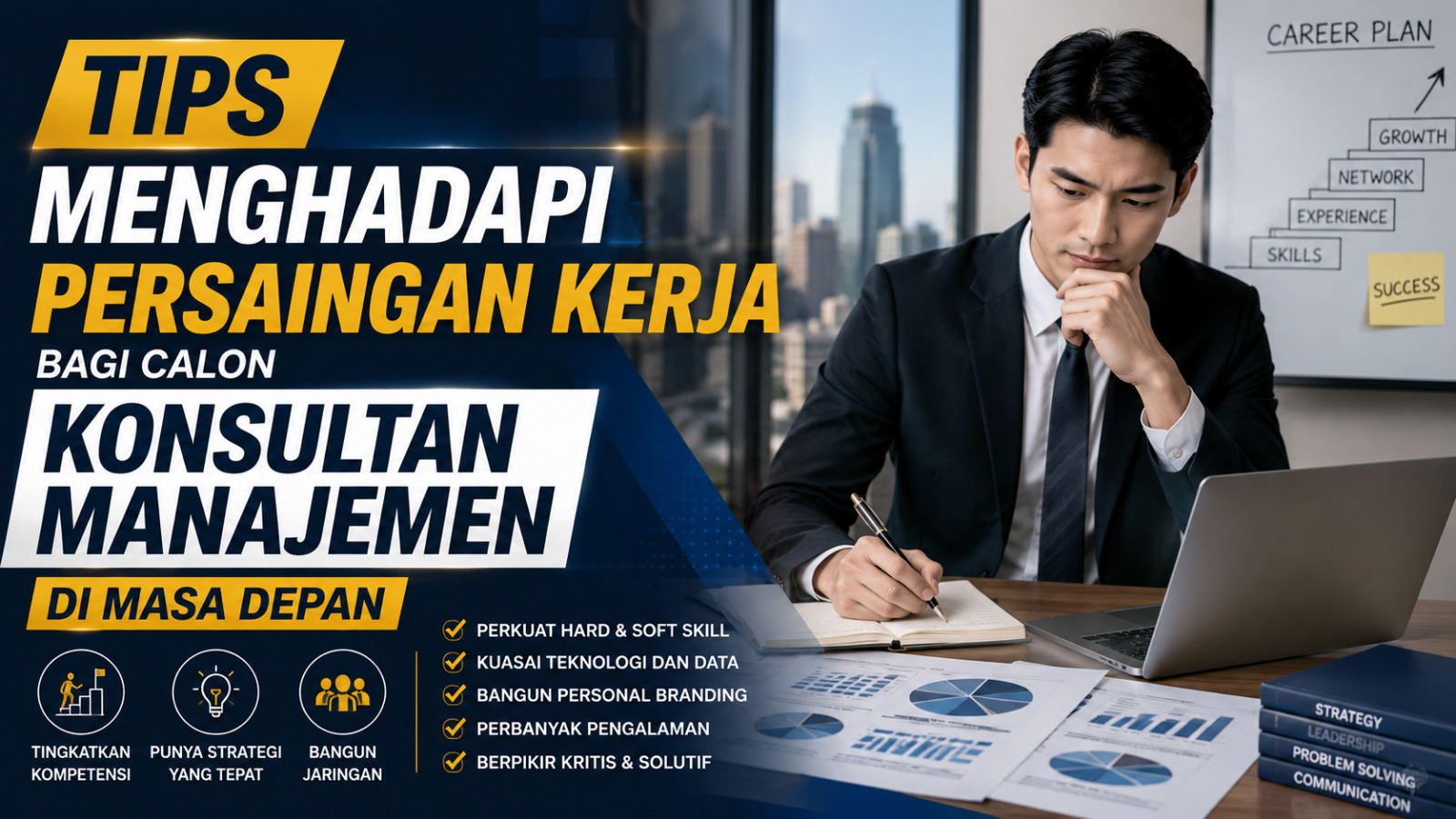 Tips Menghadapi Persaingan Kerja Bagi Calon Konsultan Manajemen Di Masa Depan