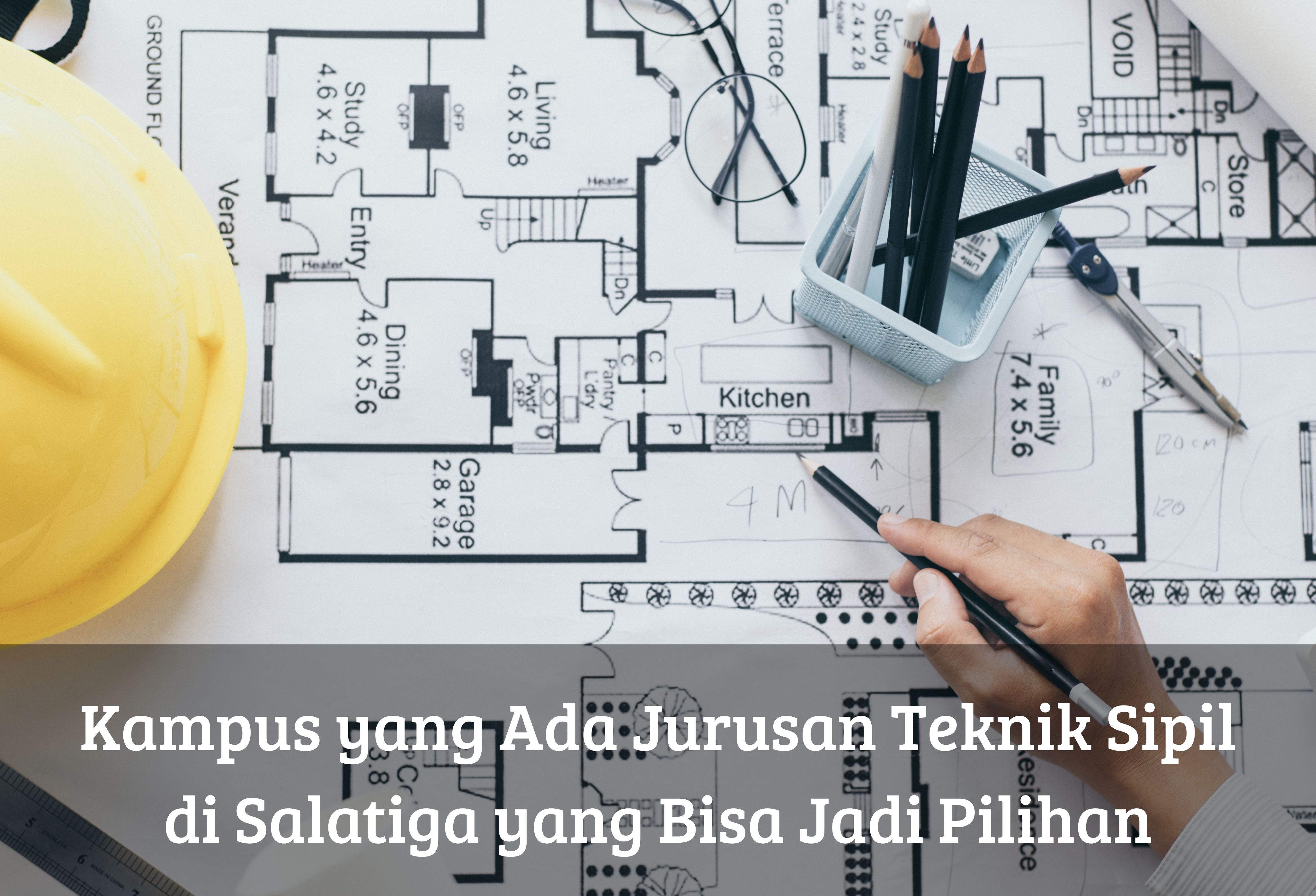 Kampus yang Ada Jurusan Teknik Sipil di Salatiga yang Bisa Jadi Pilihan