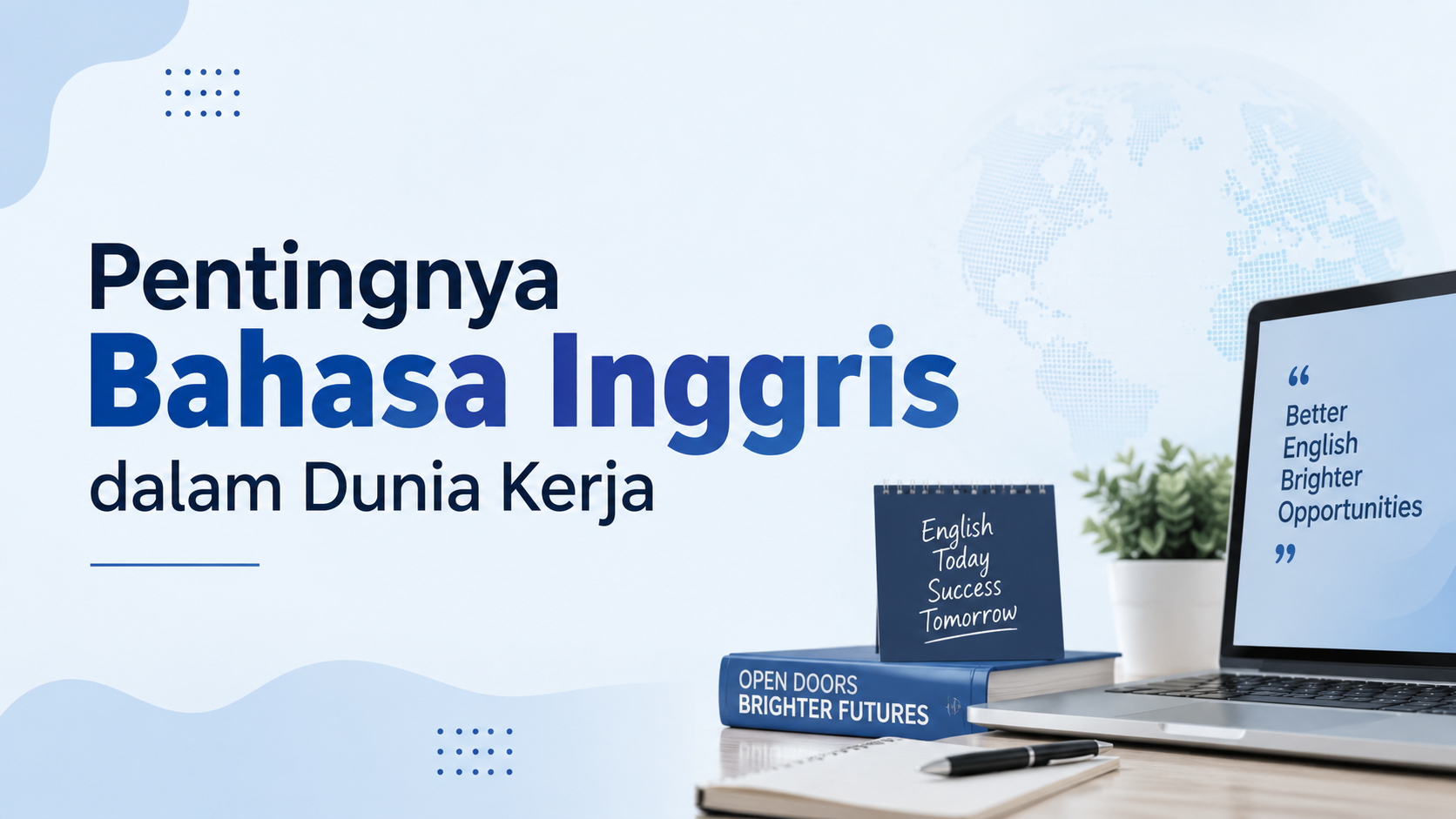 Pentingnya Bahasa Inggris dalam Dunia Kerja