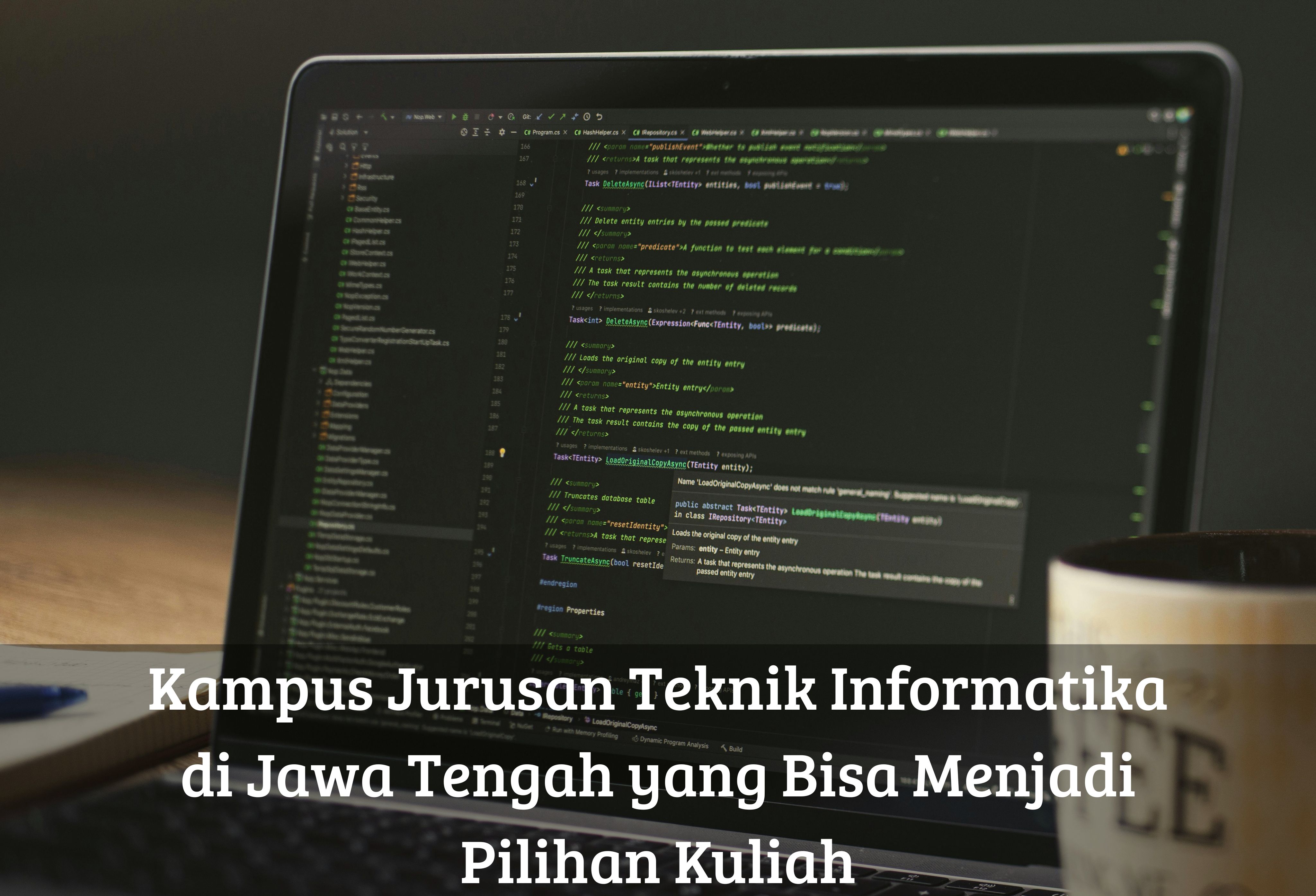 Kampus Jurusan Teknik Informatika di Jawa Tengah yang Bisa Menjadi Pilihan Kuliah