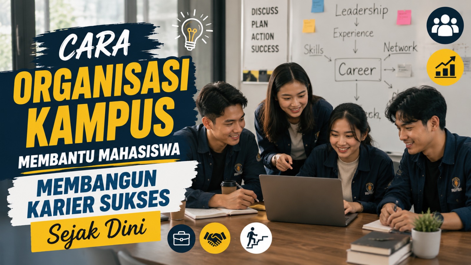Cara Organisasi Kampus Membantu Mahasiswa Membangun Karier Sukses Sejak Dini